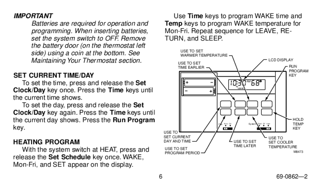 Honeywell Electronic Programmable Thermostat owner manual SET Current TIME/DAY, Heating Program 