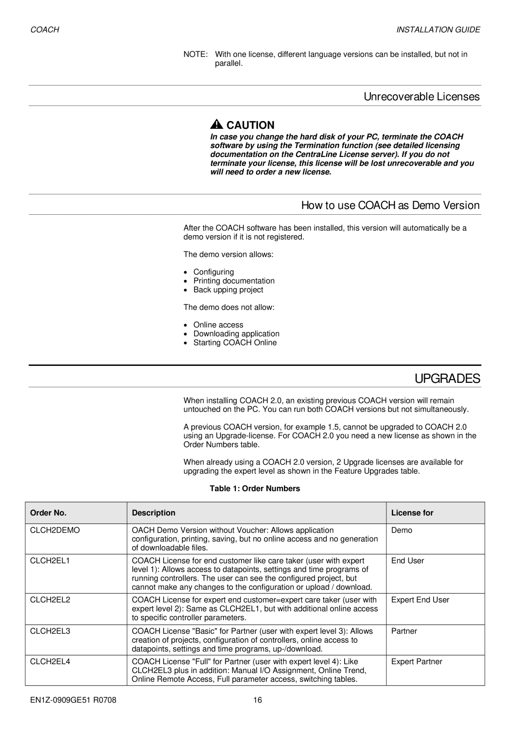 Honeywell EN1Z0909GE51 R0708 manual Upgrades, Unrecoverable Licenses, How to use Coach as Demo Version 