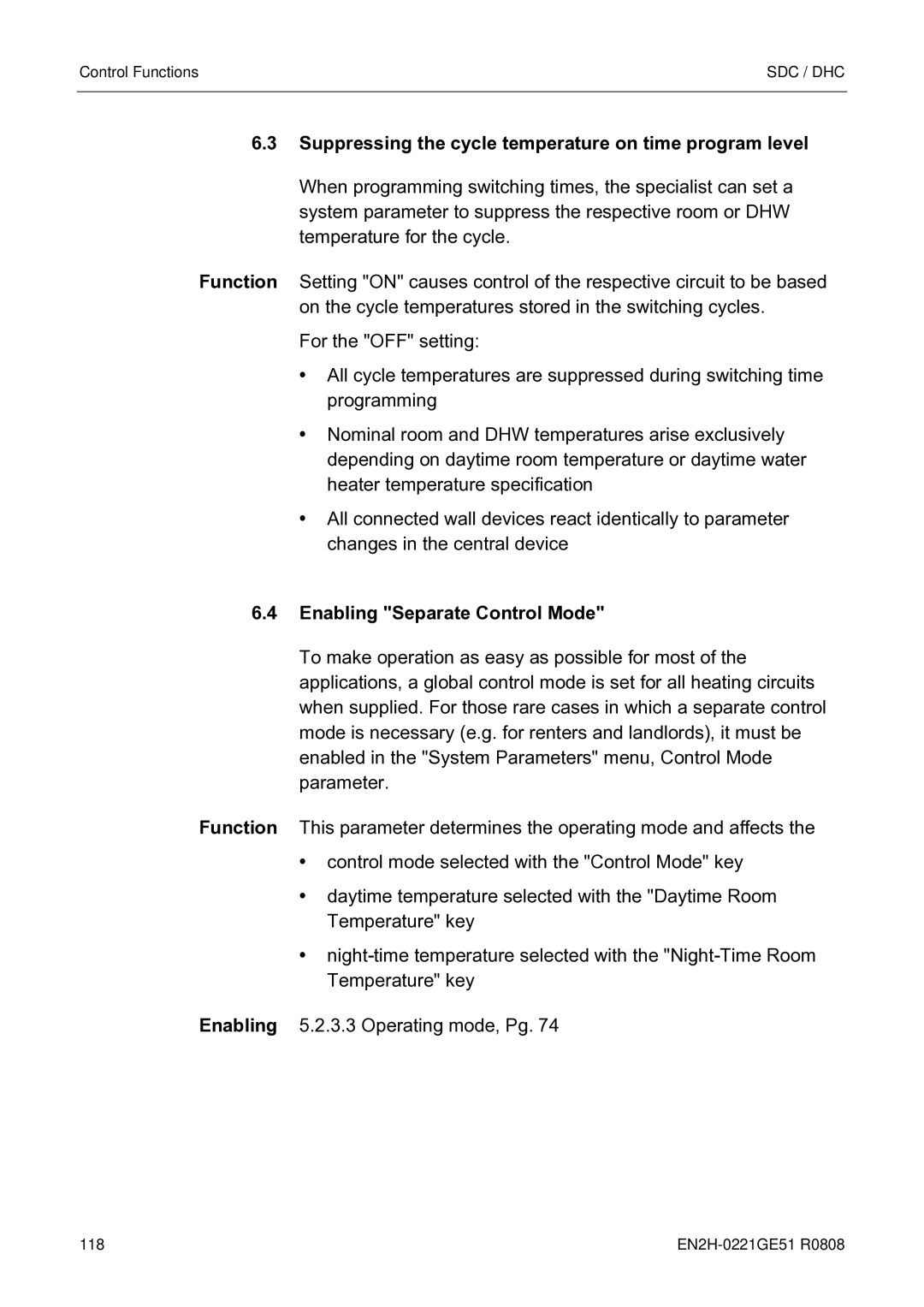Honeywell EN2H-0221GE51 R0808 Suppressing the cycle temperature on time program level, Enabling Separate Control Mode 