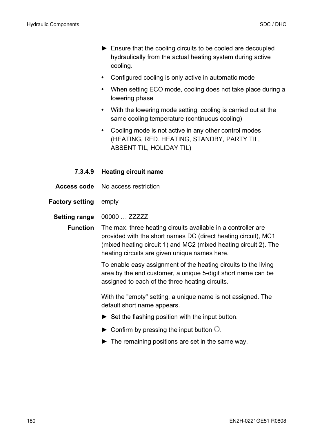 Honeywell EN2H-0221GE51 R0808 service manual Heating circuit name Access code, Factory setting 