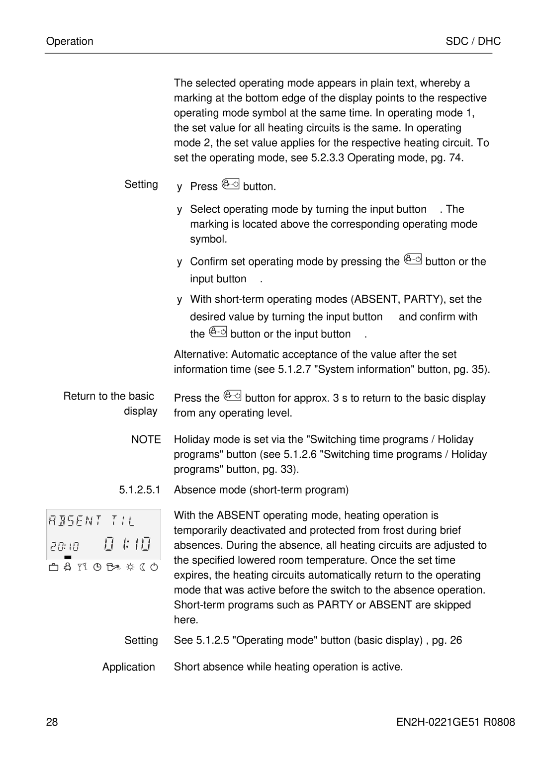 Honeywell EN2H-0221GE51 R0808 service manual Setting Return to the basic display, Absence mode short-term program 