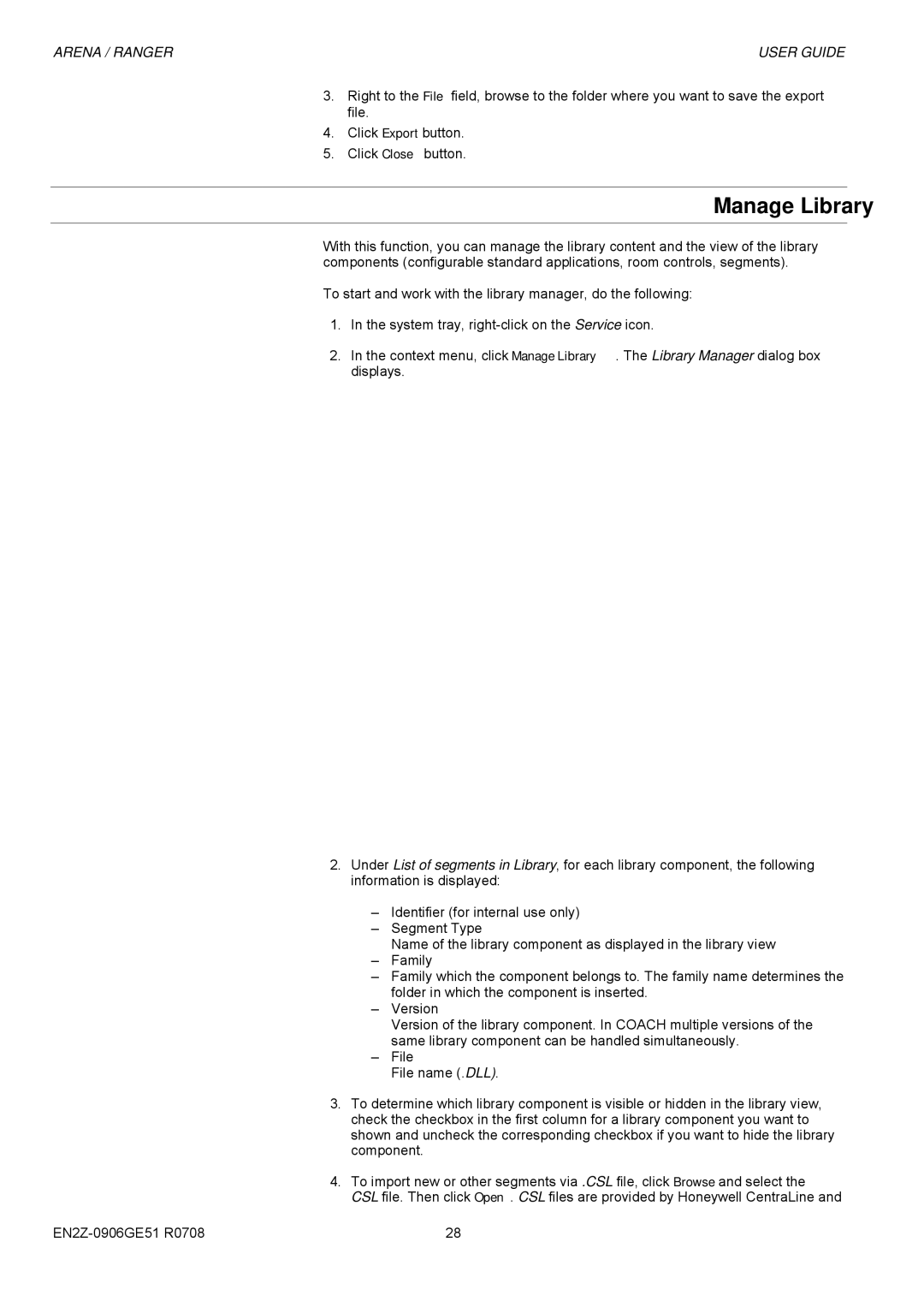 Honeywell EN2Z-0906GE51 R0708 manual Manage Library 