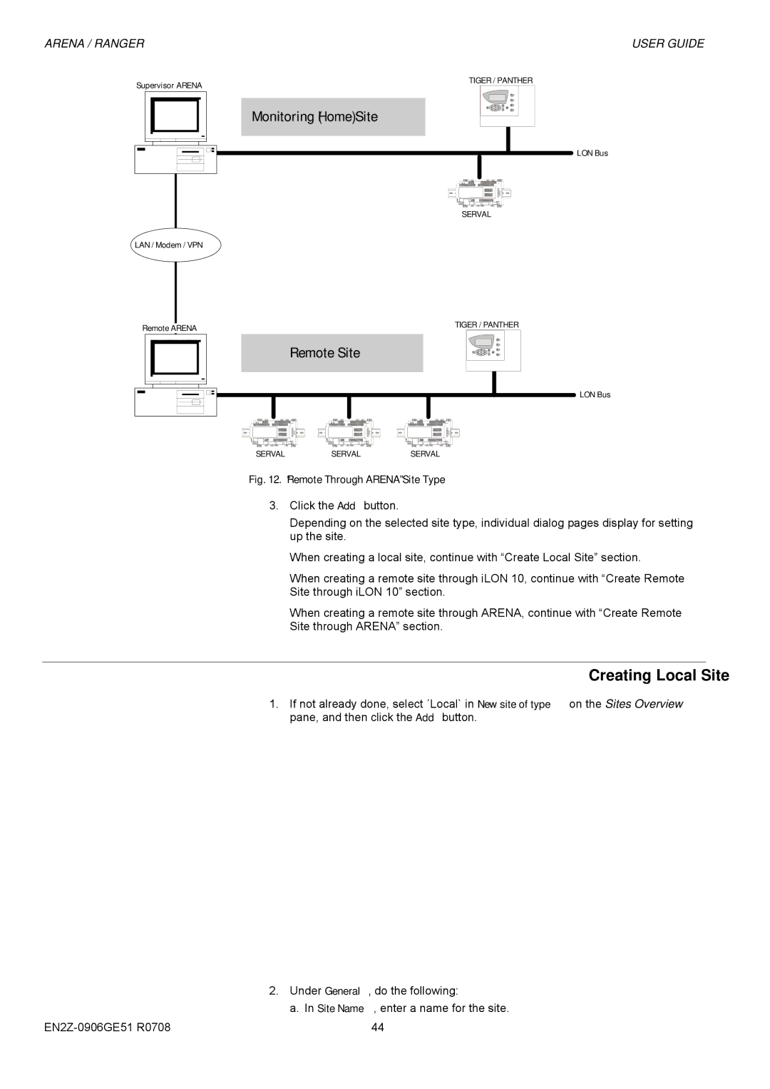 Honeywell EN2Z-0906GE51 R0708 manual Creating Local Site, Remote Through Arena Site Type 