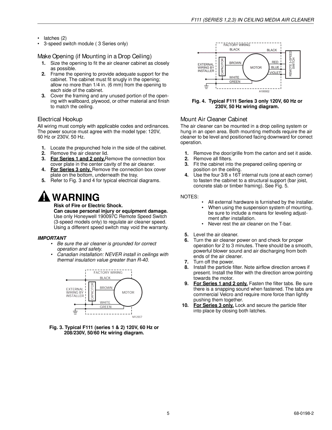 Honeywell F111 Series 3 Make Opening if Mounting in a Drop Ceiling, Electrical Hookup, Mount Air Cleaner Cabinet 