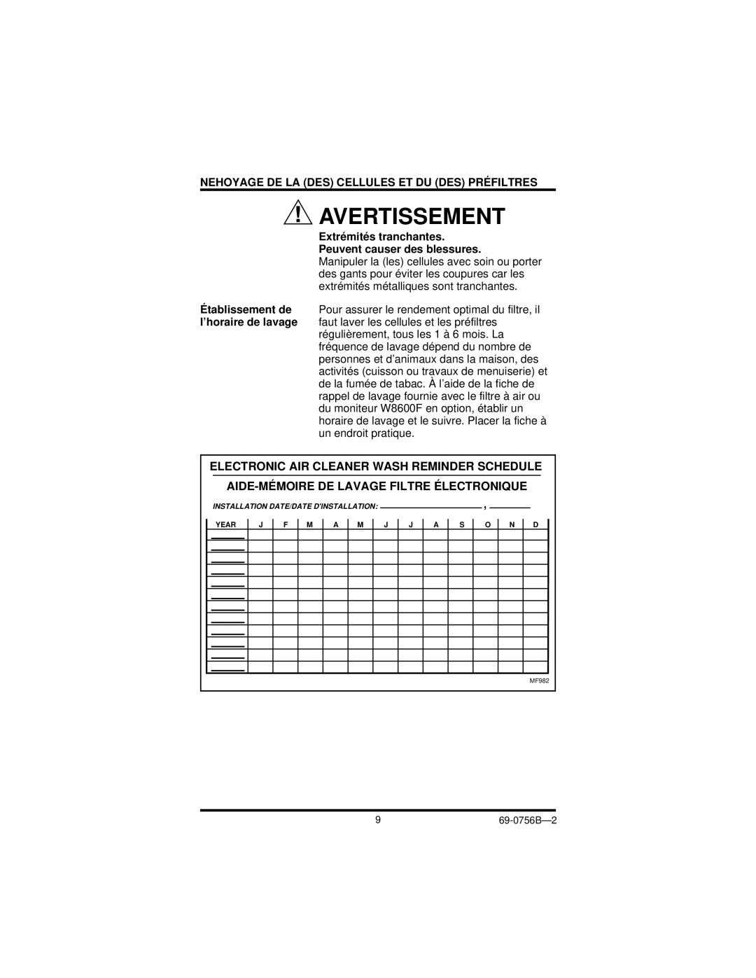 Honeywell F50F manual Nehoyage DE LA DES Cellules ET DU DES Préfiltres, Extrémités tranchantes Peuvent causer des blessures 