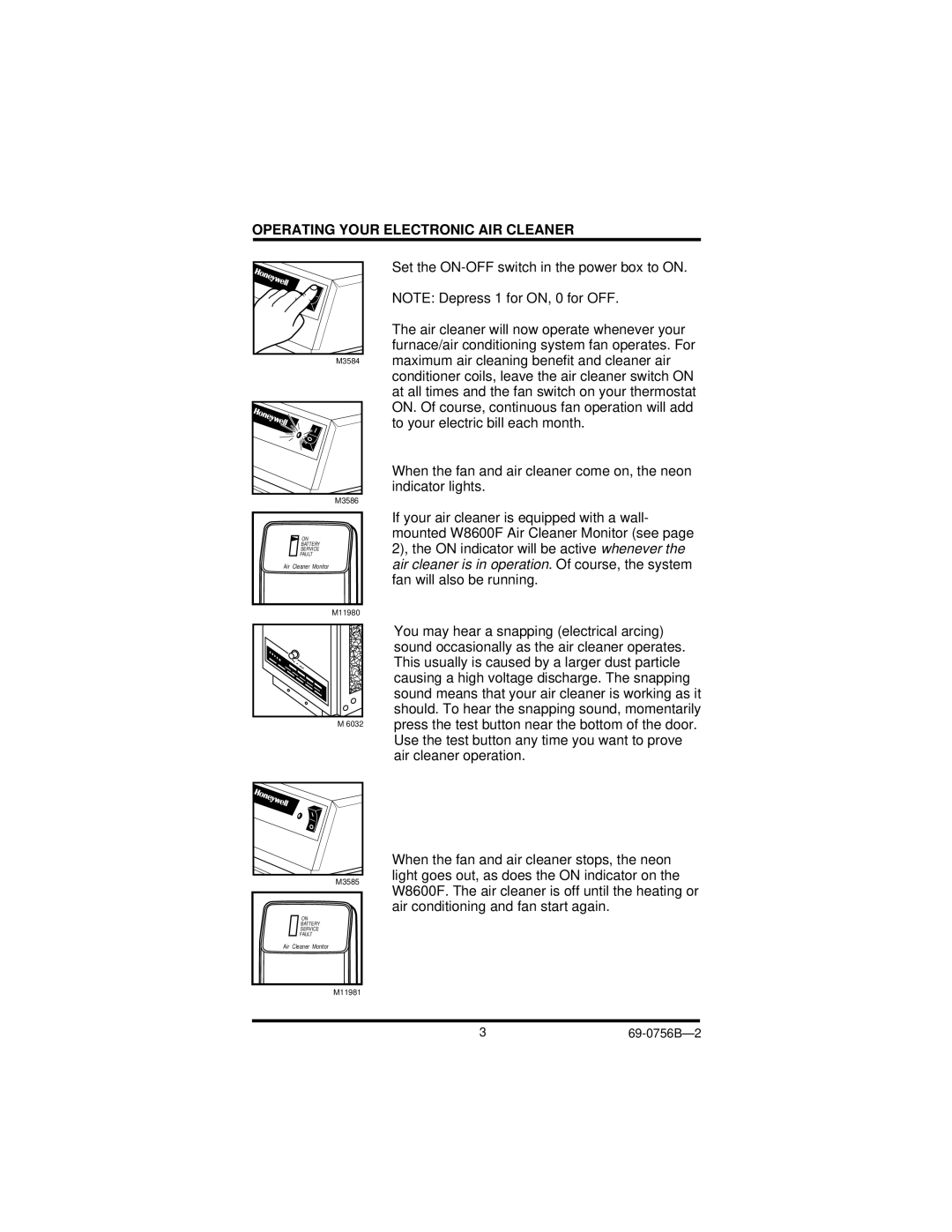 Honeywell F50F manual Operating Your Electronic AIR Cleaner, Set the ON-OFF switch in the power box to on 