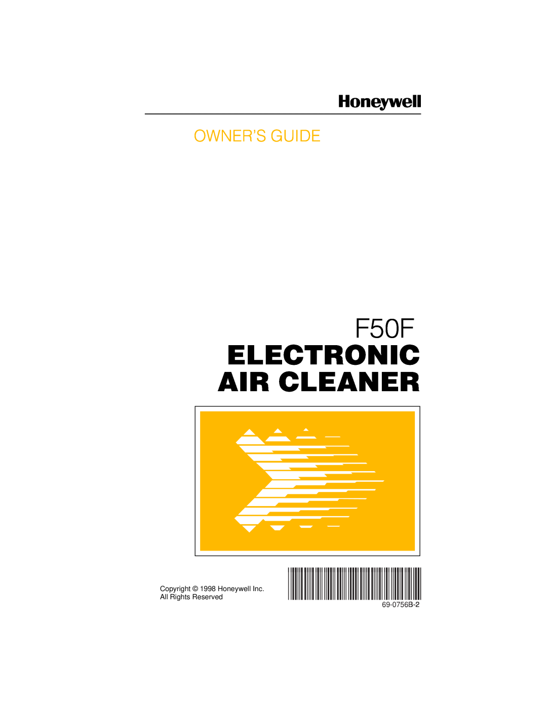 Honeywell F50F manual Electronic Air Cleaner, Owner’S Guide, Copyright 1998 Honeywell Inc All Rights Reserved, 69-0756B-2 