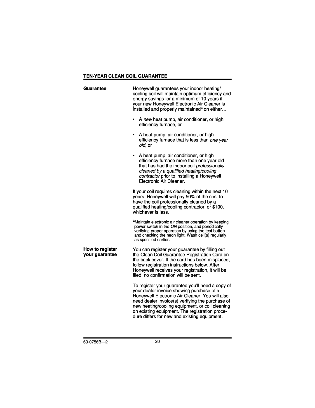 Honeywell F50F manual Ten-Yearclean Coil Guarantee, How to register your guarantee 