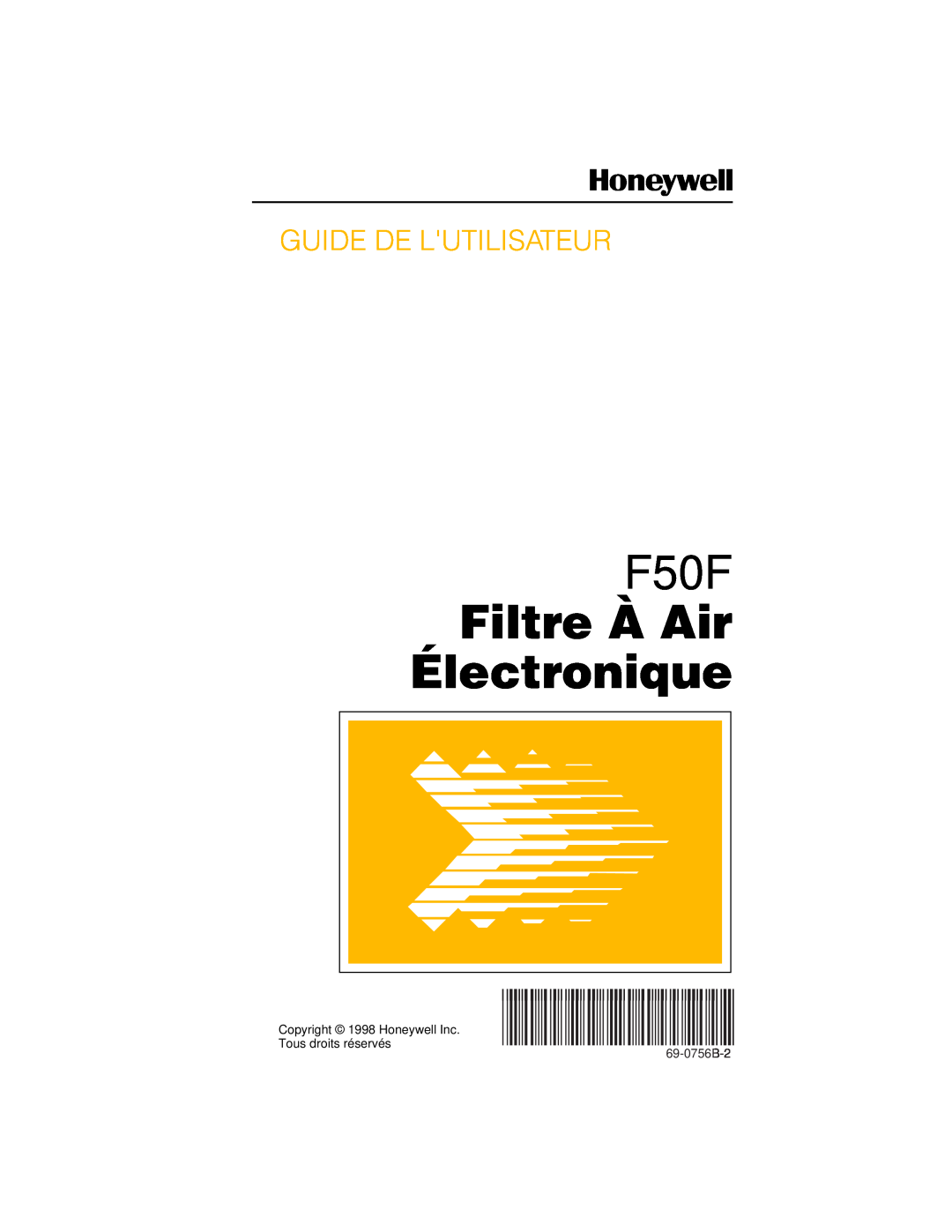 Honeywell F50F manual Filtre À Air Électronique, Guide De Lutilisateur, Copyright 1998 Honeywell Inc 