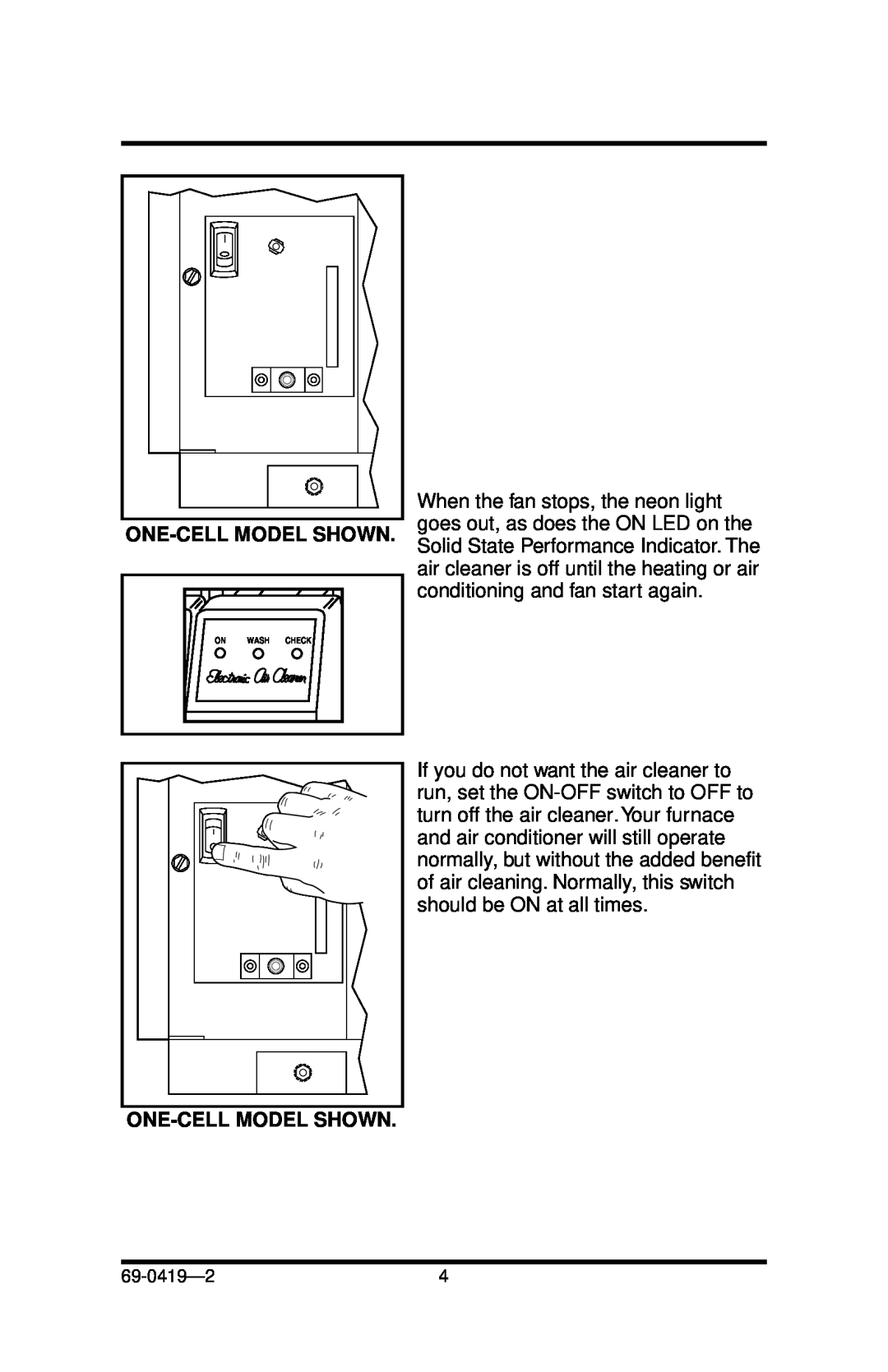 Honeywell F52F manual One-Cell Model Shown 