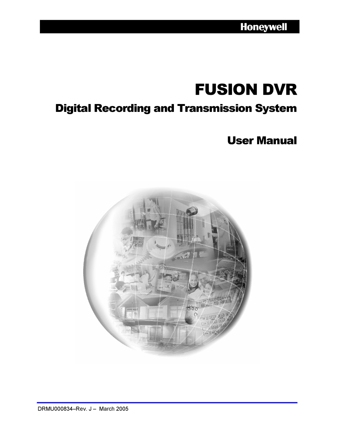 Honeywell FUSION user manual Fusion DVR 