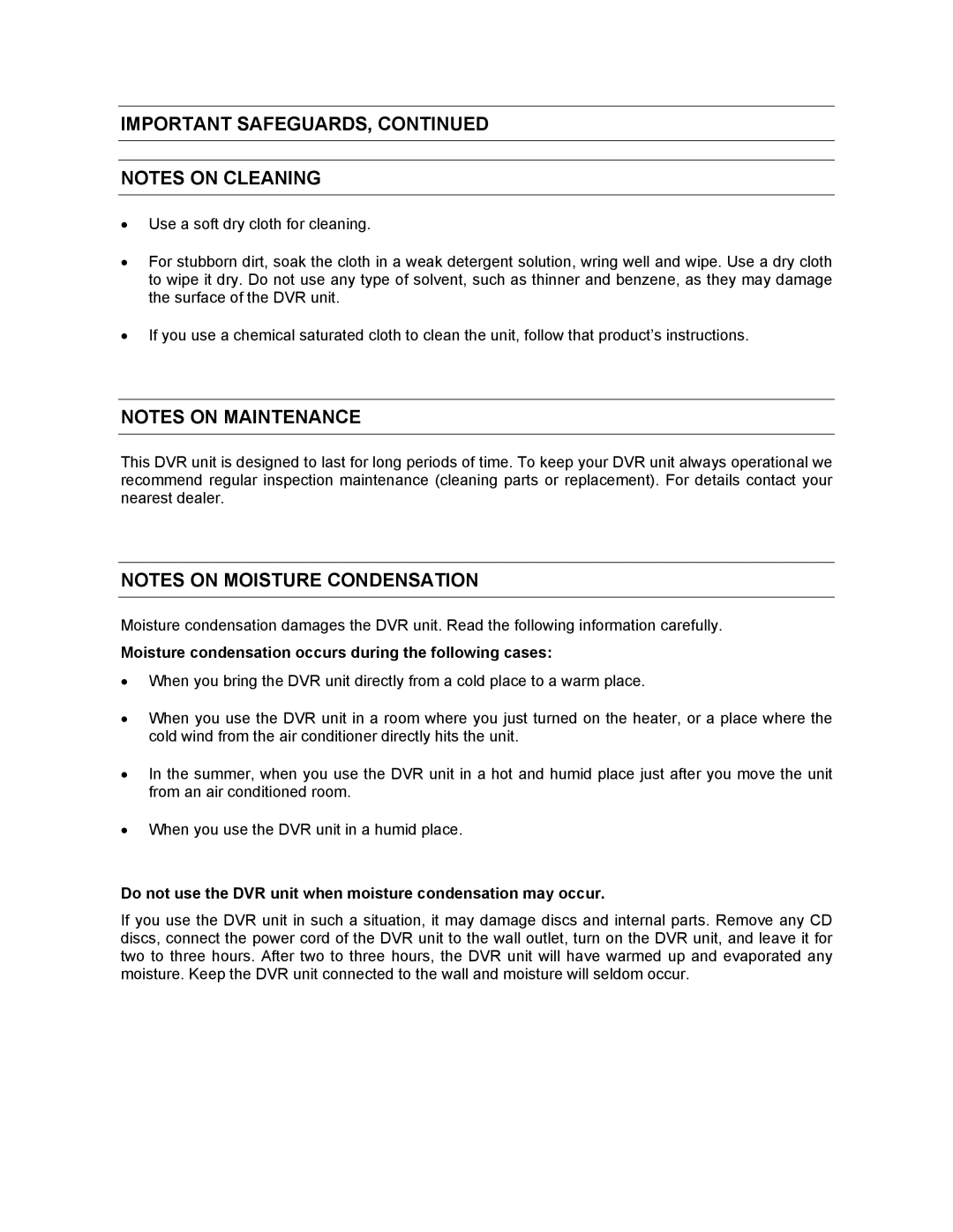 Honeywell FUSION user manual Moisture condensation occurs during the following cases 