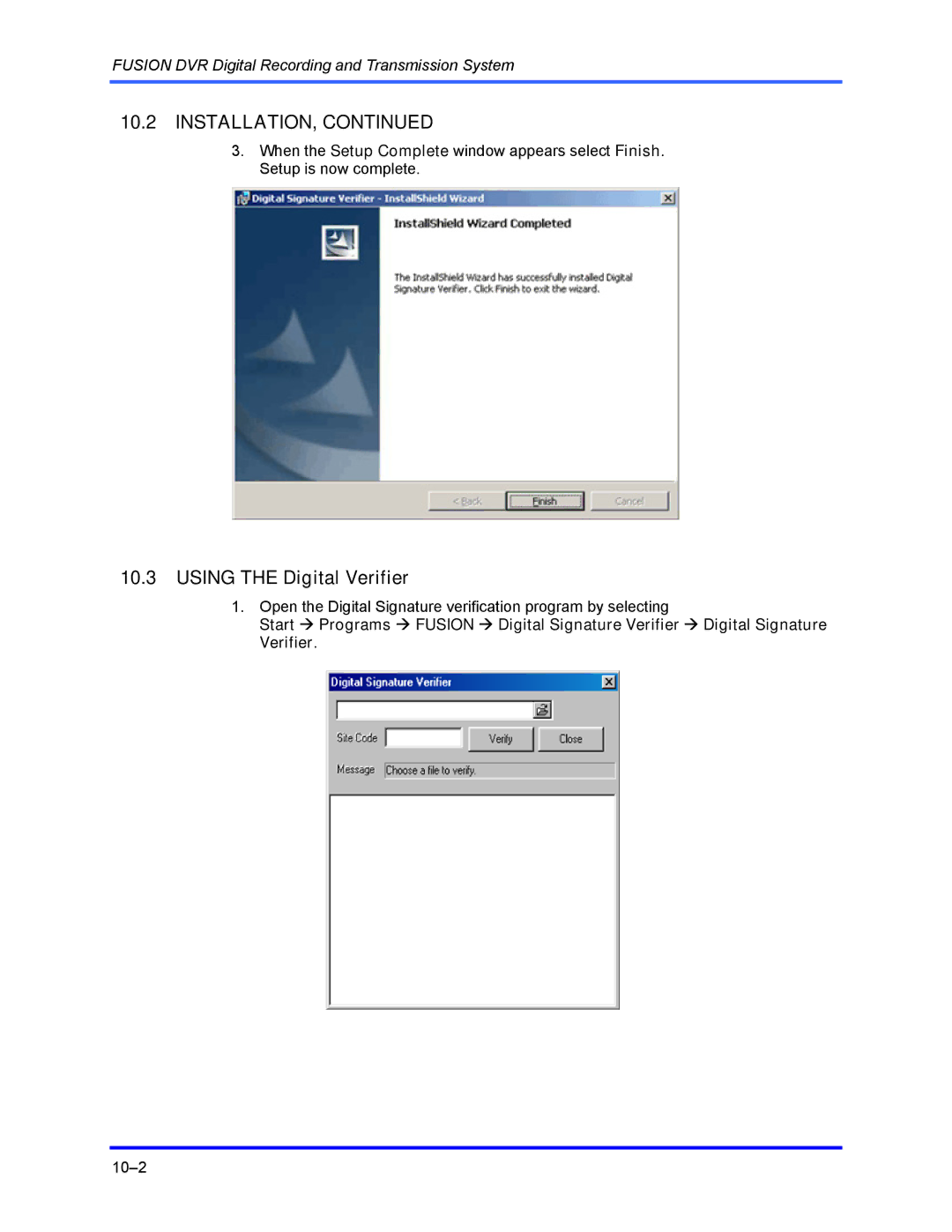 Honeywell FUSION user manual Installation, Using the Digital Verifier 