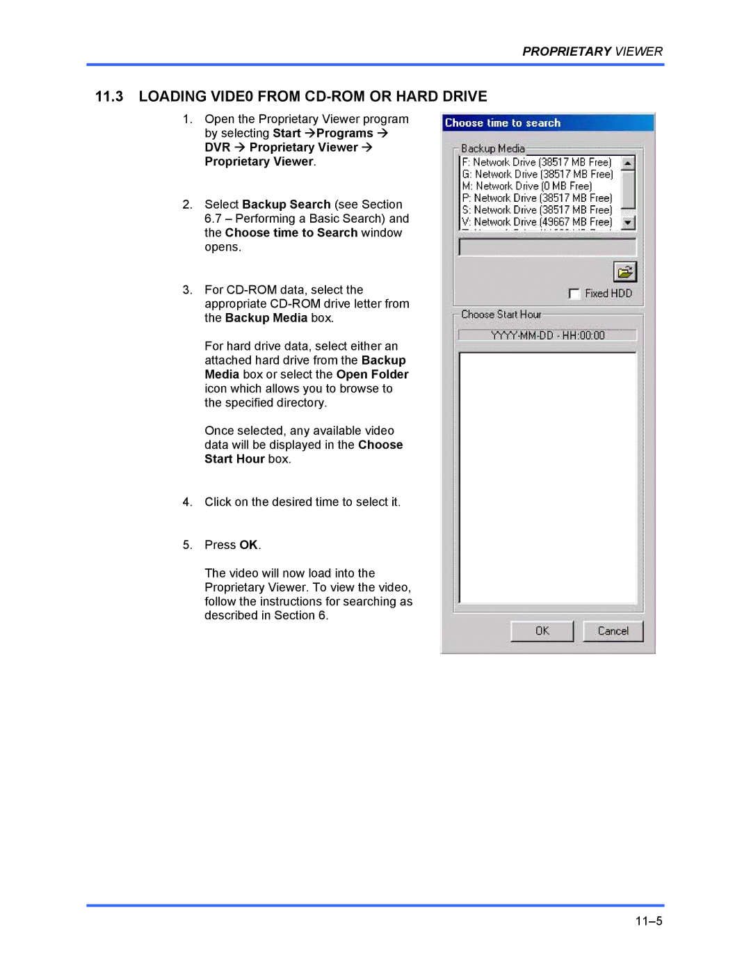 Honeywell FUSION user manual Loading VIDE0 from CD-ROM or Hard Drive, DVR Æ Proprietary Viewer Æ Proprietary Viewer 