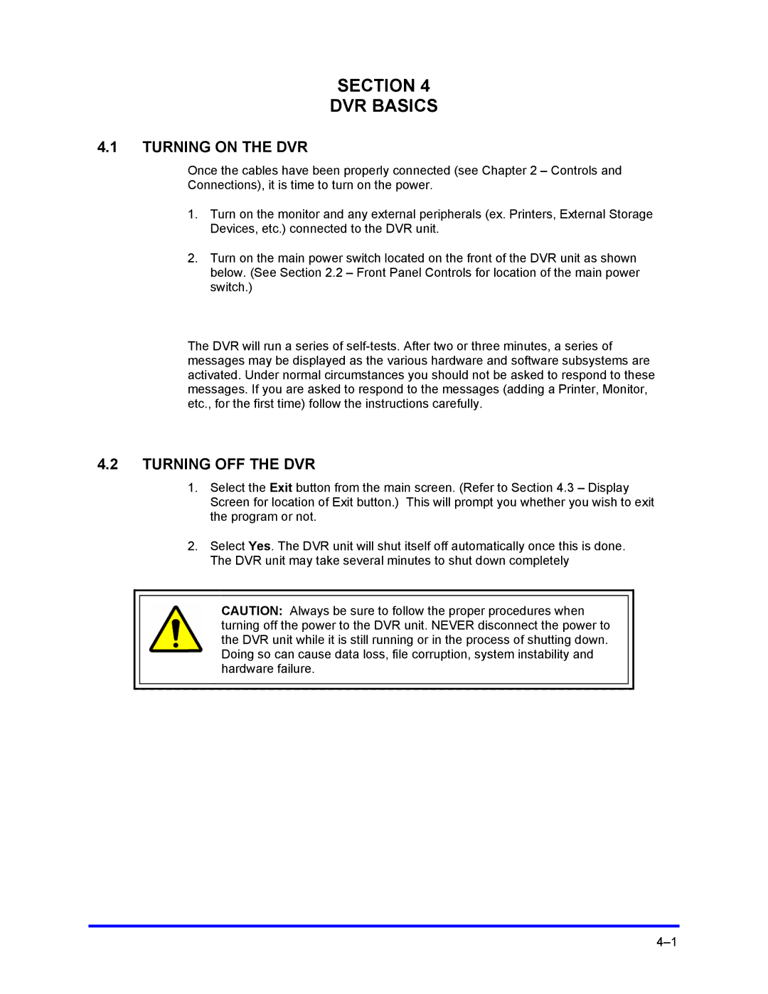 Honeywell FUSION user manual Section DVR Basics, Turning on the DVR, Turning OFF the DVR 