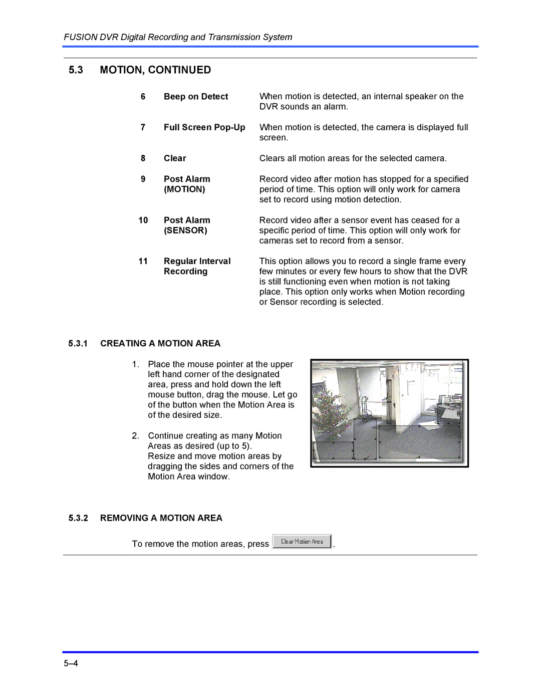 Honeywell FUSION user manual Sensor, Creating a Motion Area, Removing a Motion Area 