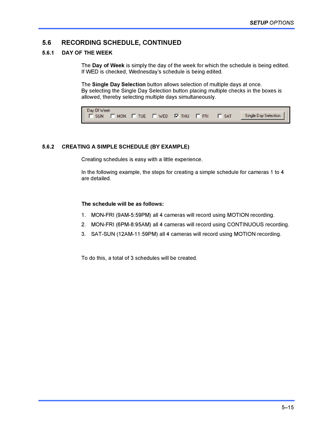 Honeywell FUSION user manual DAY of the Week, Schedule will be as follows 