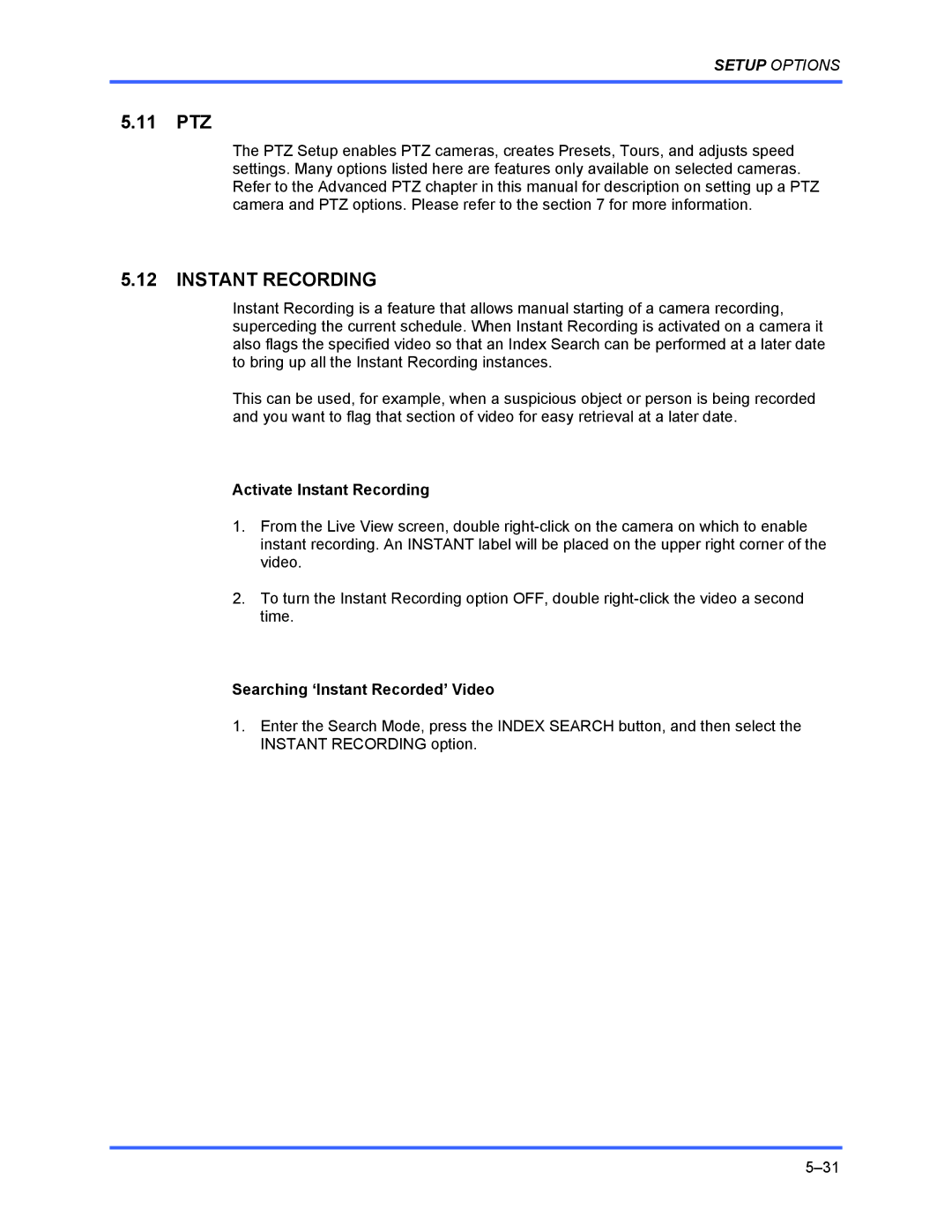 Honeywell FUSION user manual Activate Instant Recording, Searching ‘Instant Recorded’ Video 