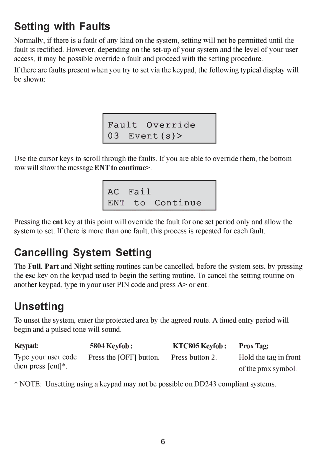 Honeywell Galaxy 2 manual Setting with Faults, Cancelling System Setting, Unsetting, Fault Override Events 