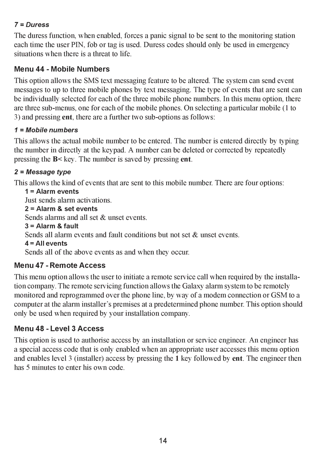 Honeywell Galaxy 2 manual Menu 44 Mobile Numbers, Menu 47 Remote Access, Menu 48 Level 3 Access 