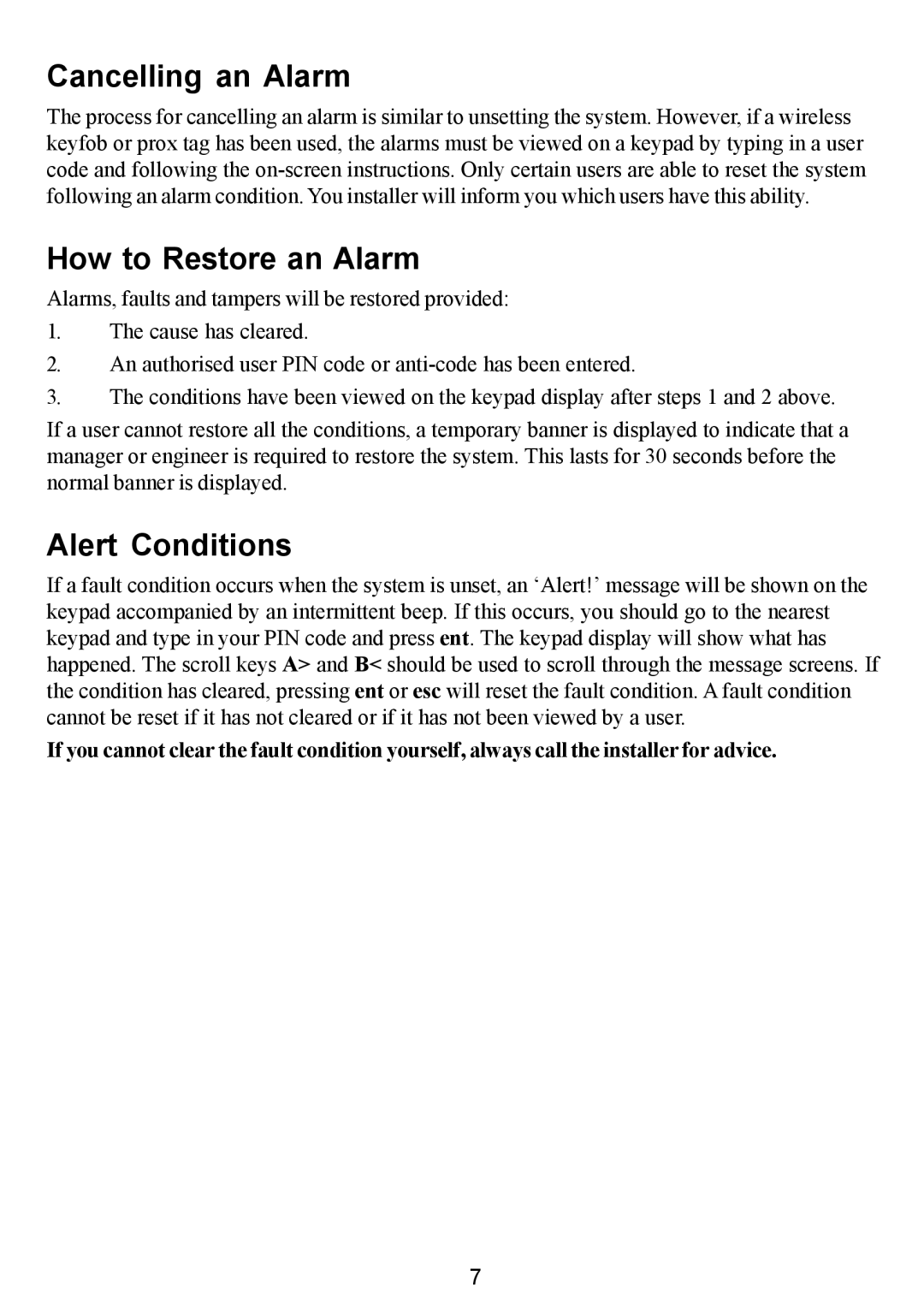 Honeywell Galaxy 2 manual Cancelling an Alarm, How to Restore an Alarm, Alert Conditions 
