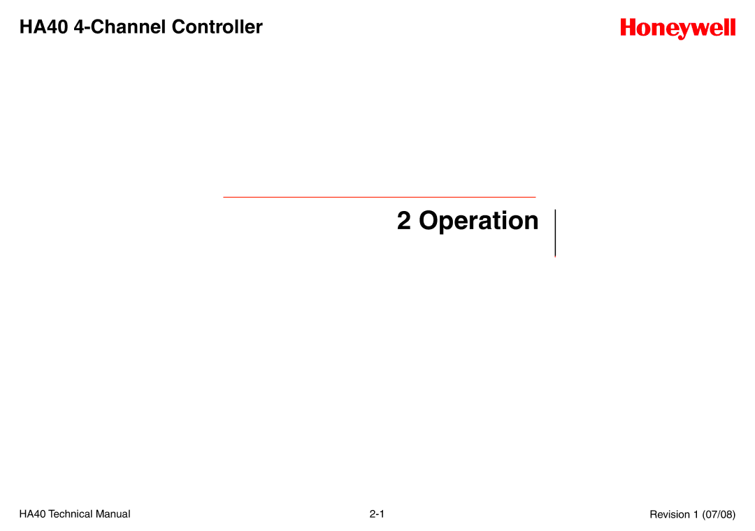 Honeywell HA40 technical manual Operation 