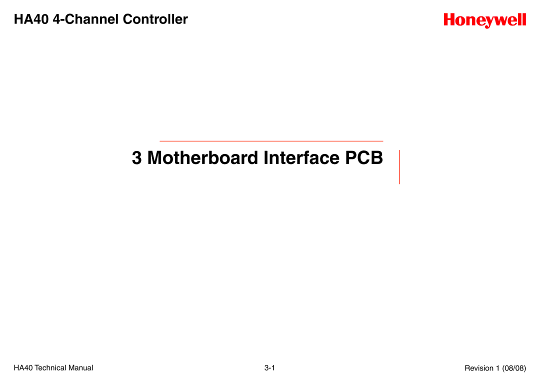 Honeywell HA40 technical manual Motherboard Interface PCB 