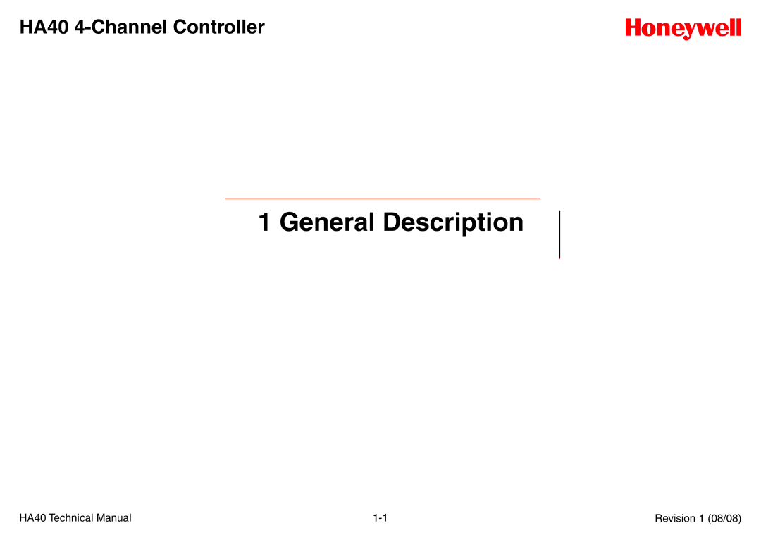 Honeywell HA40 technical manual General Description 