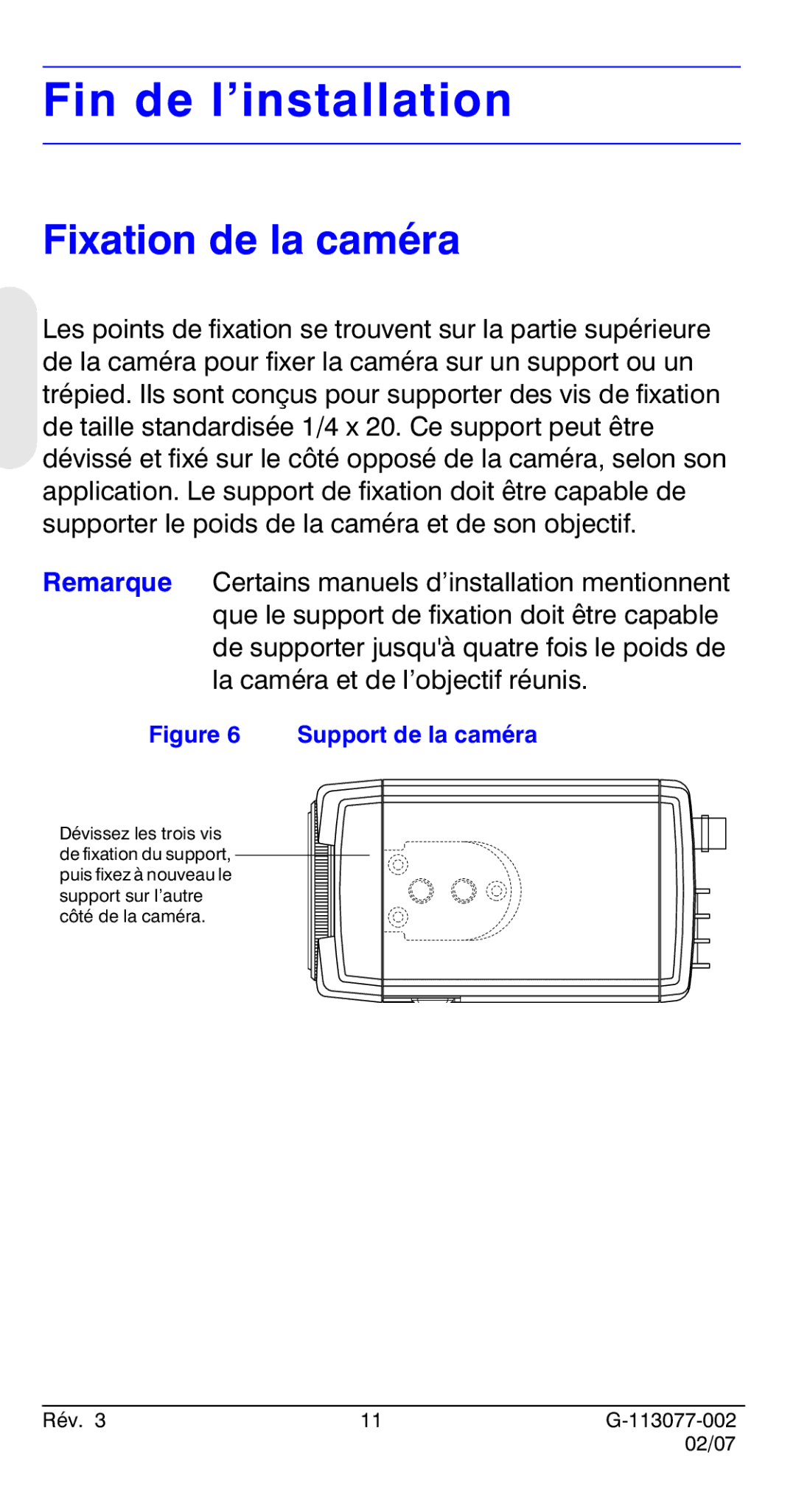 Honeywell HCC334L manual Fin de l’installation, Fixation de la caméra 