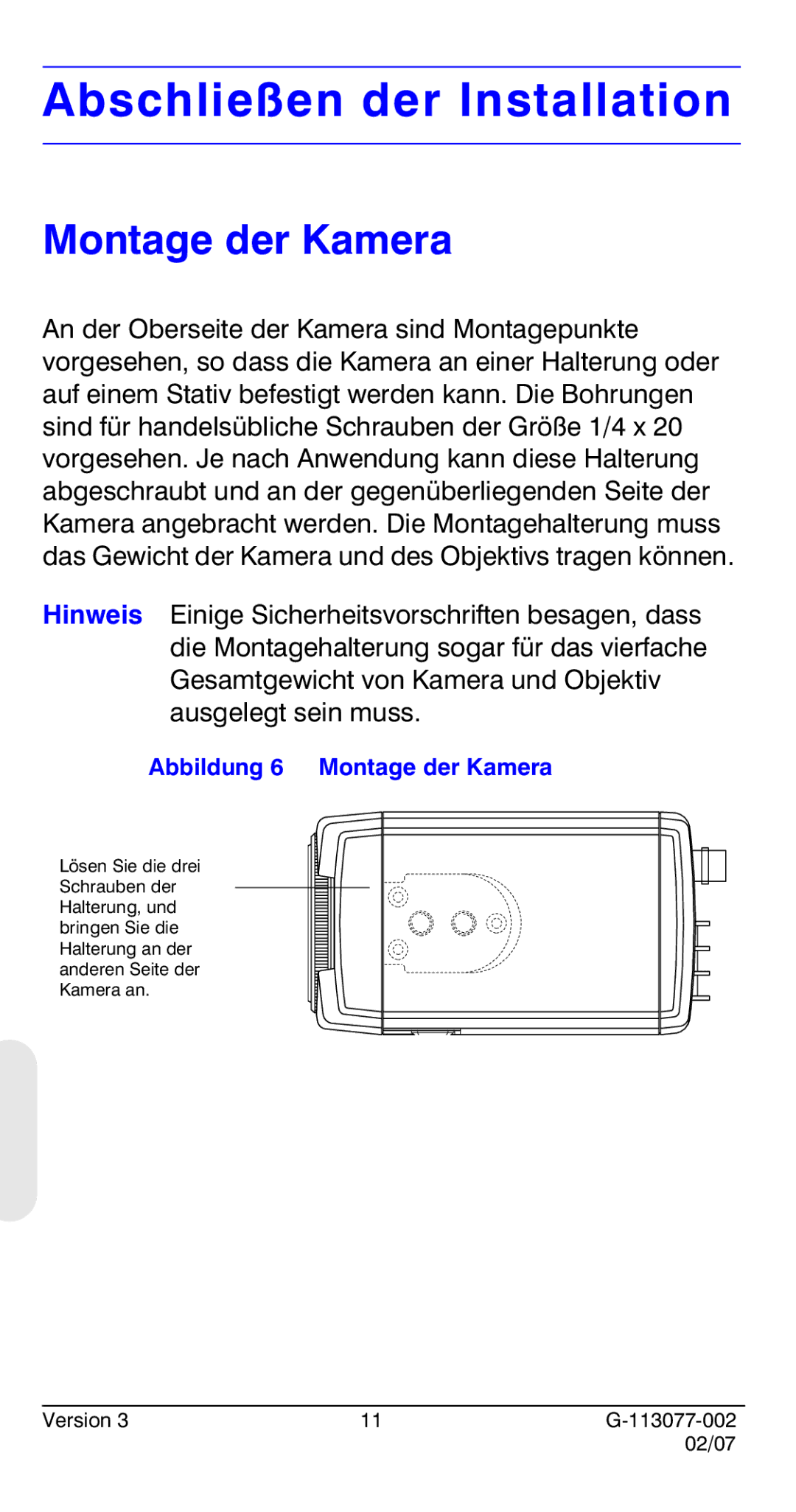 Honeywell HCC334L manual Abschließen der Installation, Abbildung 6 Montage der Kamera 