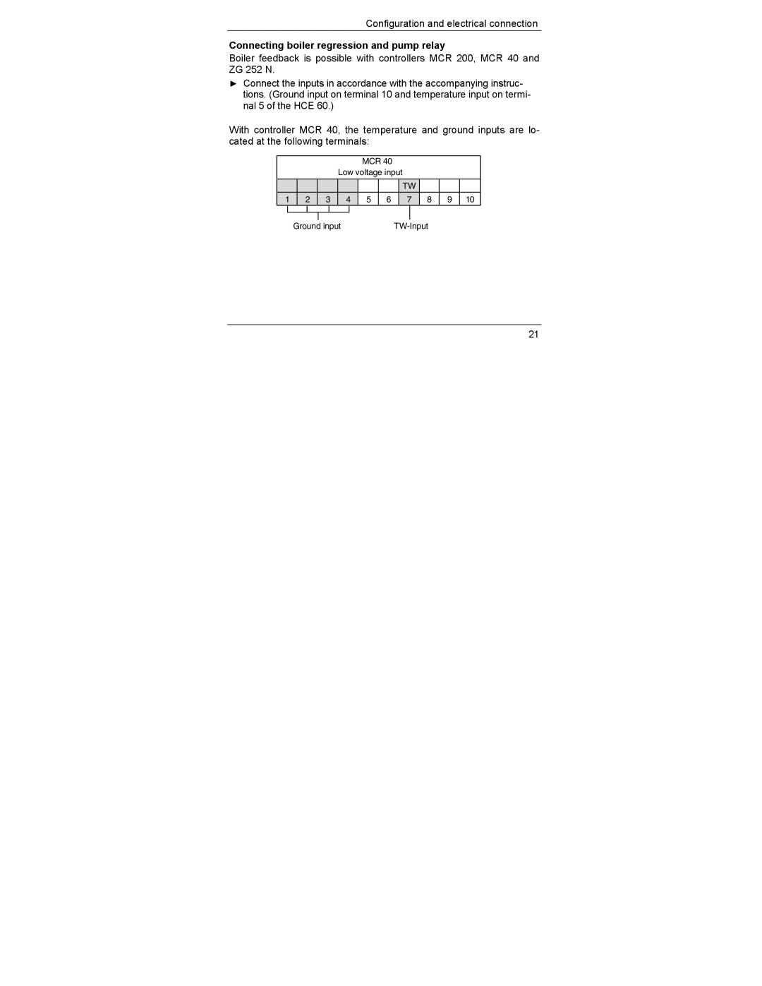 Honeywell HCE 60 manual Connecting boiler regression and pump relay 