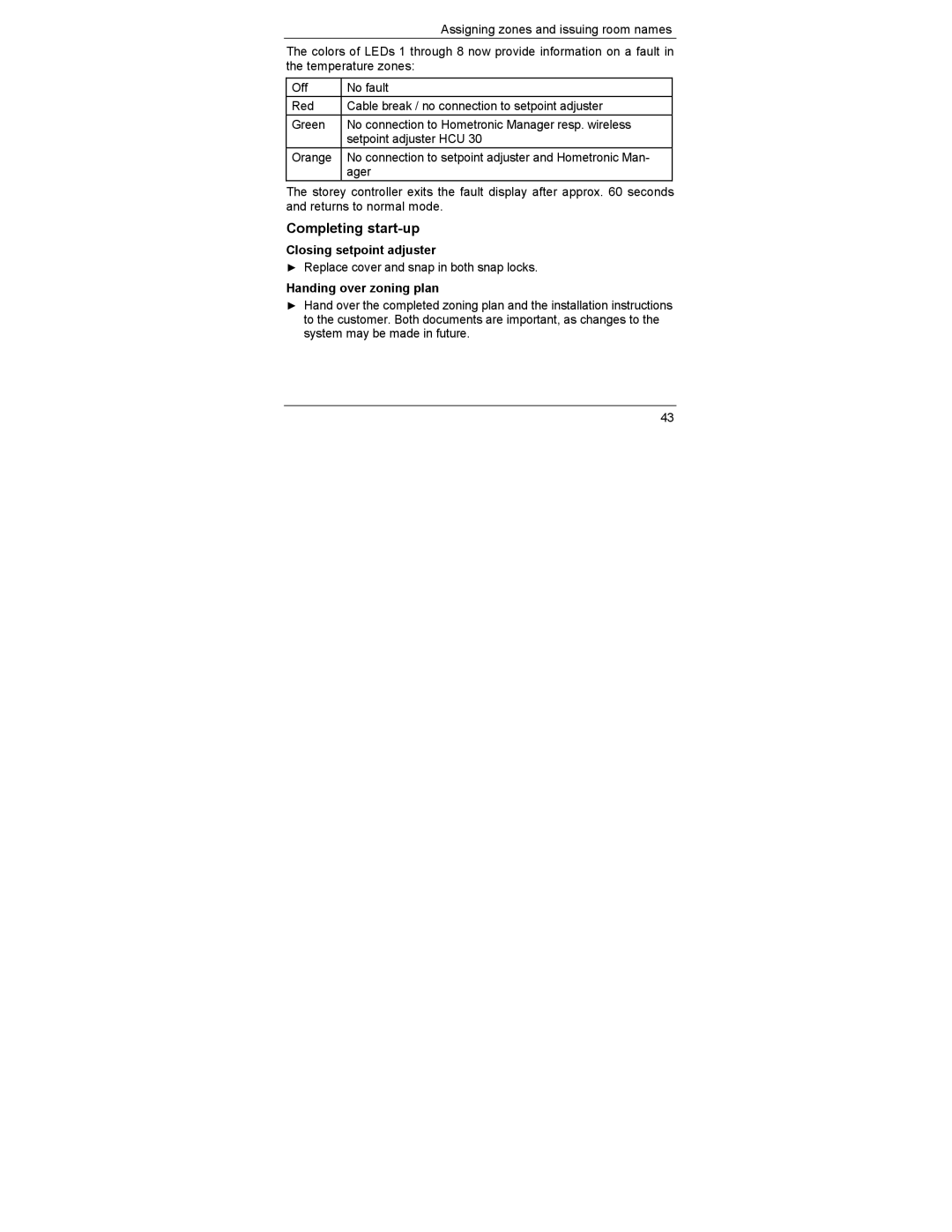 Honeywell HCE 60 manual Completing start-up, Closing setpoint adjuster, Handing over zoning plan 