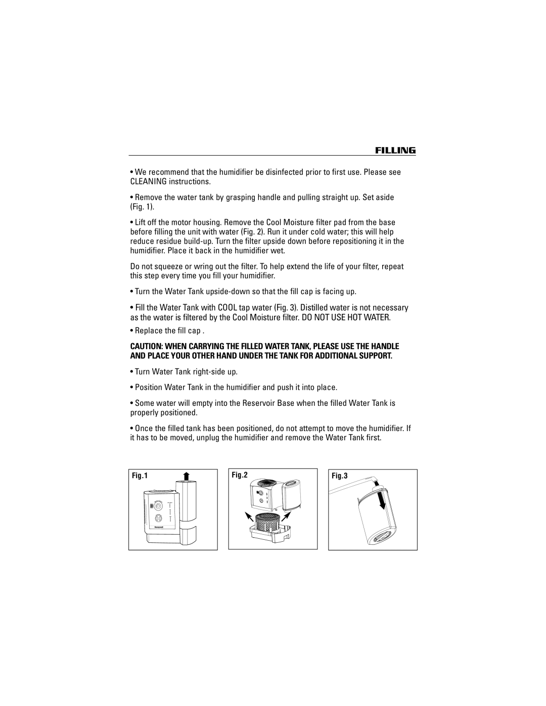 Honeywell HCM-2000 owner manual Filling 