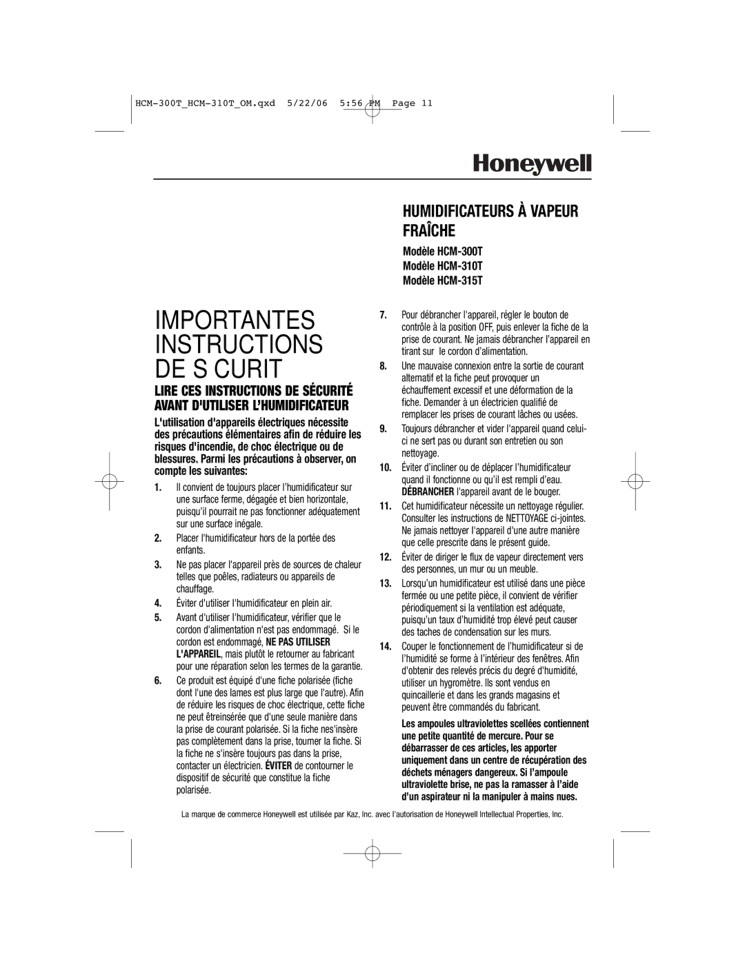 Honeywell HCM-300T, HCM-315T Importantes Instructions DE Sécurité, Placer lhumidificateur hors de la portée des enfants 