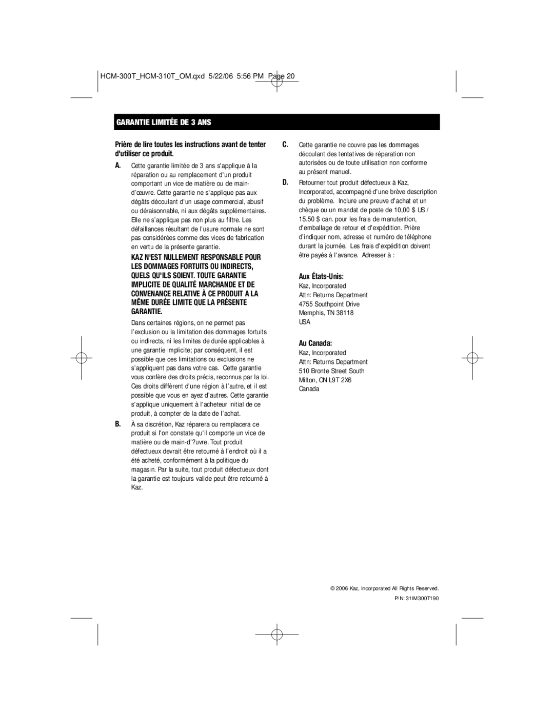 Honeywell HCM-300T, HCM-315T, HCM-310T important safety instructions Garantie Limitée DE 3 ANS, Au Canada 