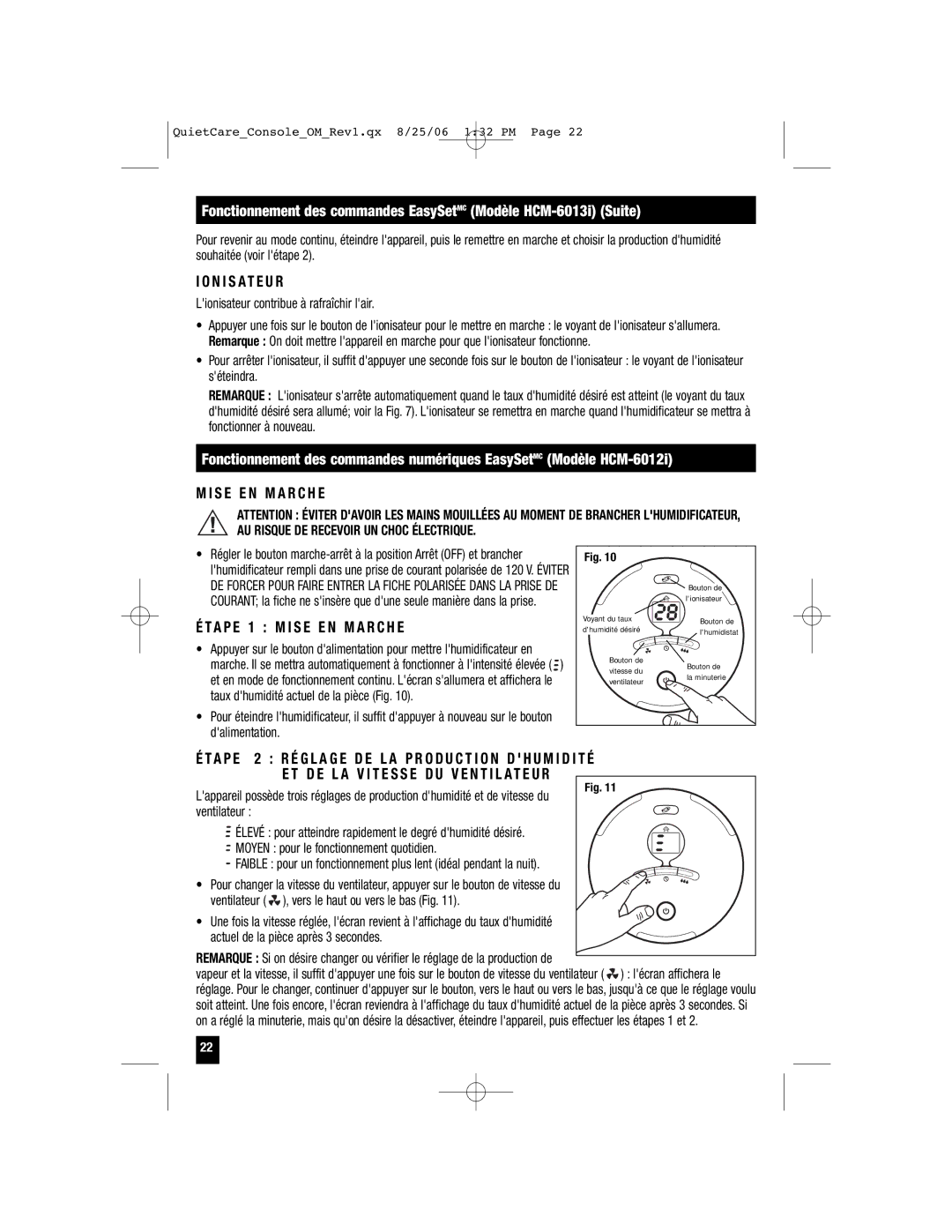 Honeywell HCM-6009 owner manual N I S At E U R, Élevé pour atteindre rapidement le degré dhumidité désiré 