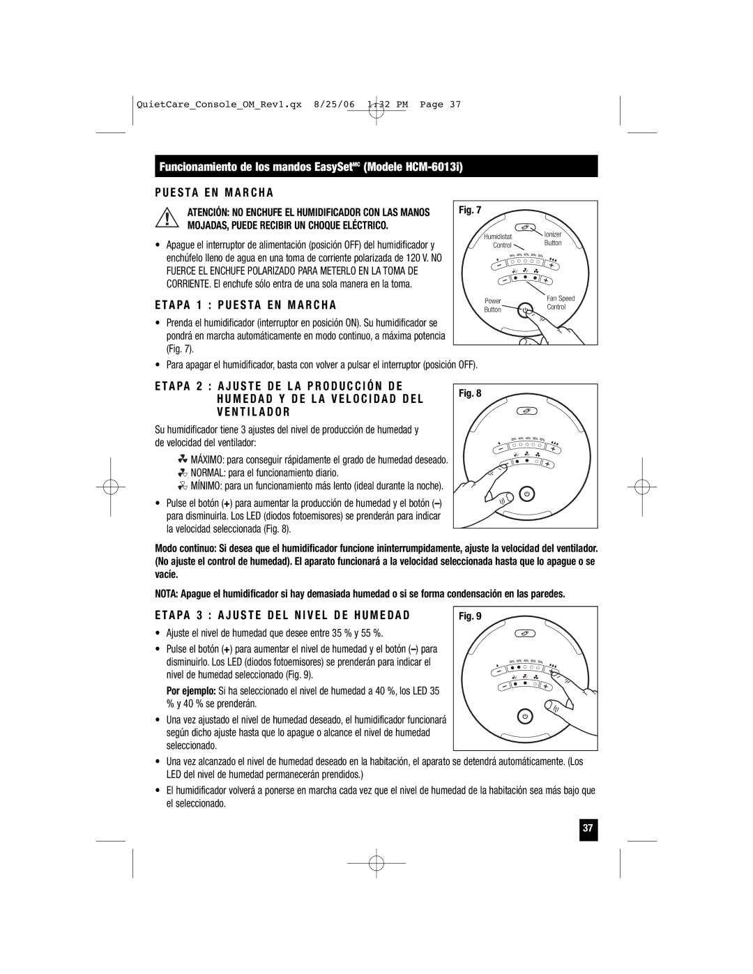 Honeywell HCM-6009 owner manual Funcionamiento de los mandos EasySetMC Modele HCM-6013i, TA PA 1 P U E S TA E N M a R C H a 