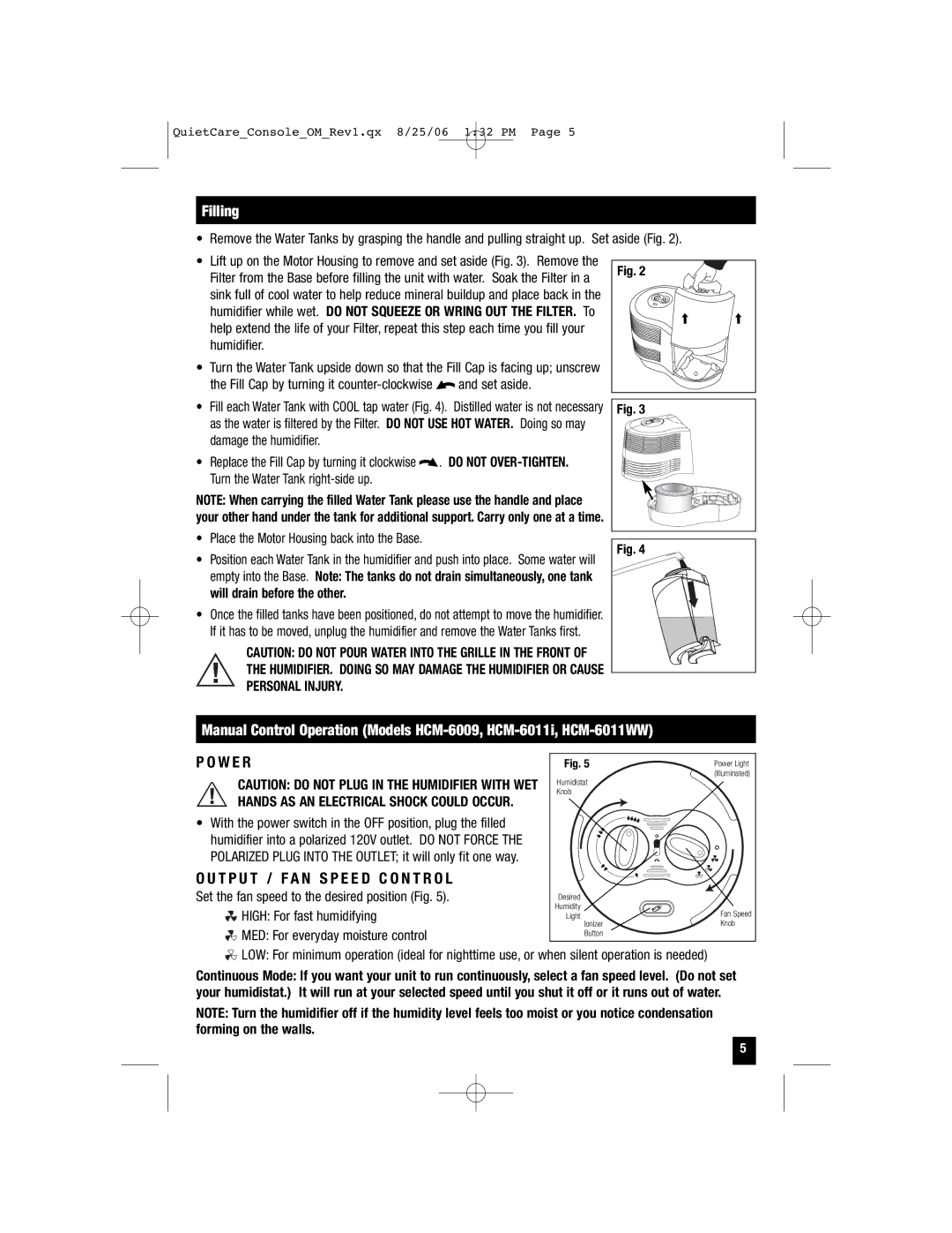 Honeywell HCM-6009 owner manual Filling, W E R, T P U T / F a N S P E E D C O N T R O L 