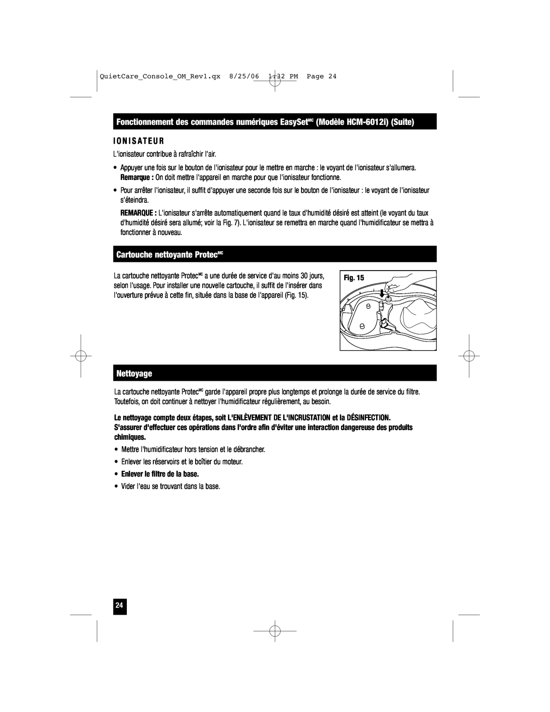 Honeywell HCM-6009 owner manual I O N I S A T E U R, Cartouche nettoyante ProtecMC, Nettoyage 