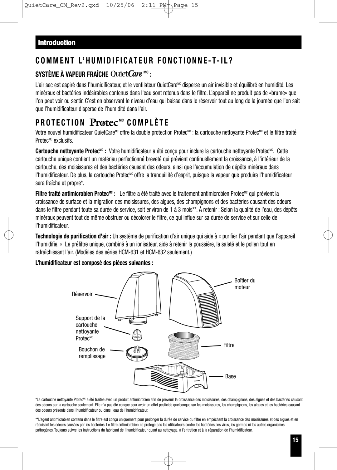 Honeywell HCM-630 Series, HCM-635 Series Système À Vapeur Fraîche MC, ’humidificateur est composé des pièces suivantes 