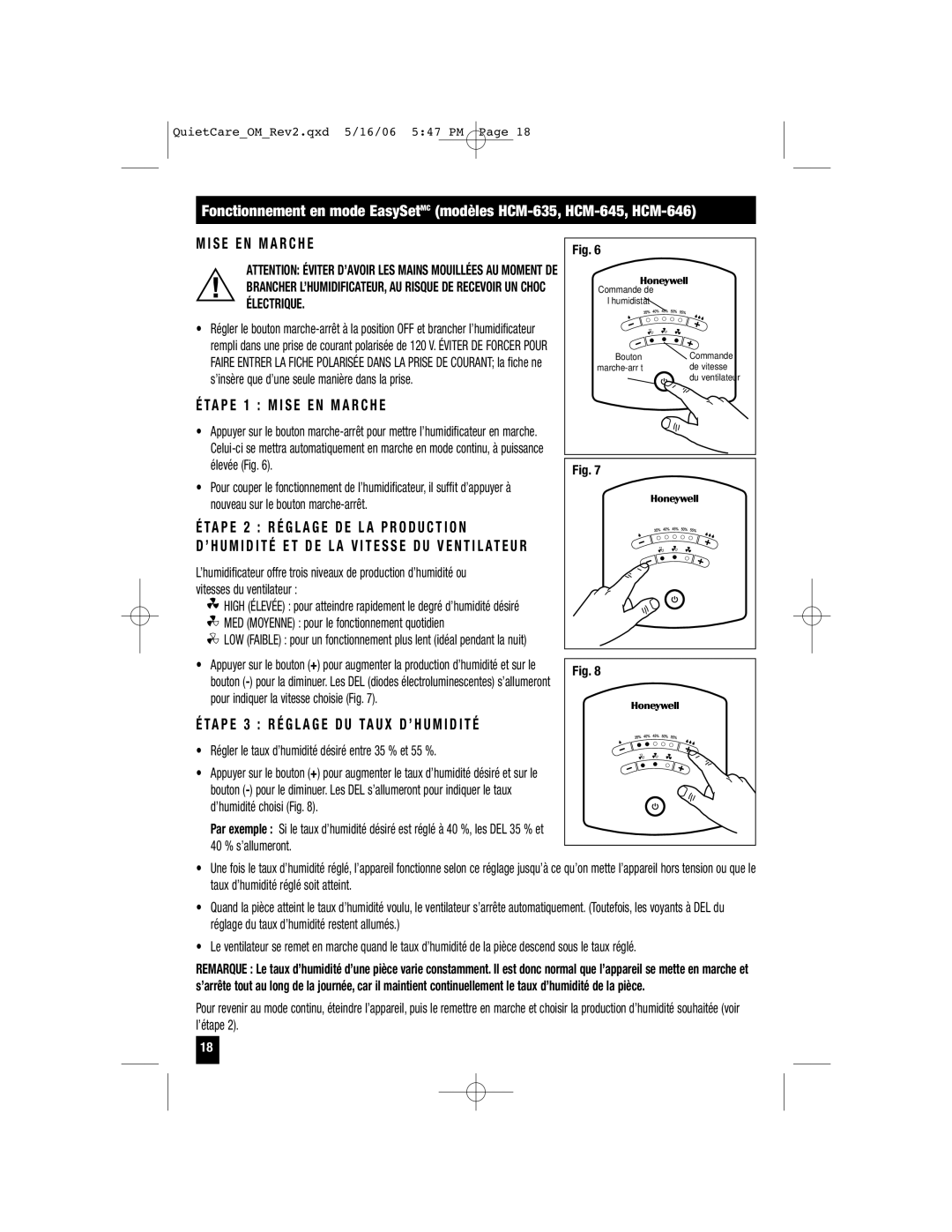 Honeywell HCM-650, HCM-646, HCM-645 TA P E 1 M I S E E N M a R C H E, TA P E 2 R É G L a G E D E L a P R O D U C T I O N 