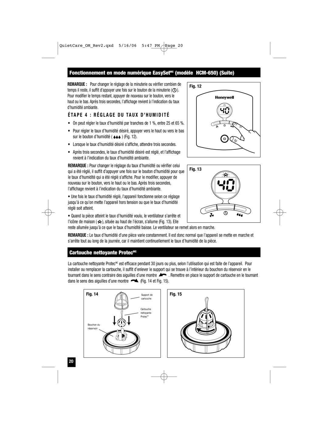 Honeywell HCM-645 TA P E 4 R É G L a G E D U TA U X D ’ H U M I D I T É, Cartouche nettoyante ProtecMC, ’humidité ambiante 