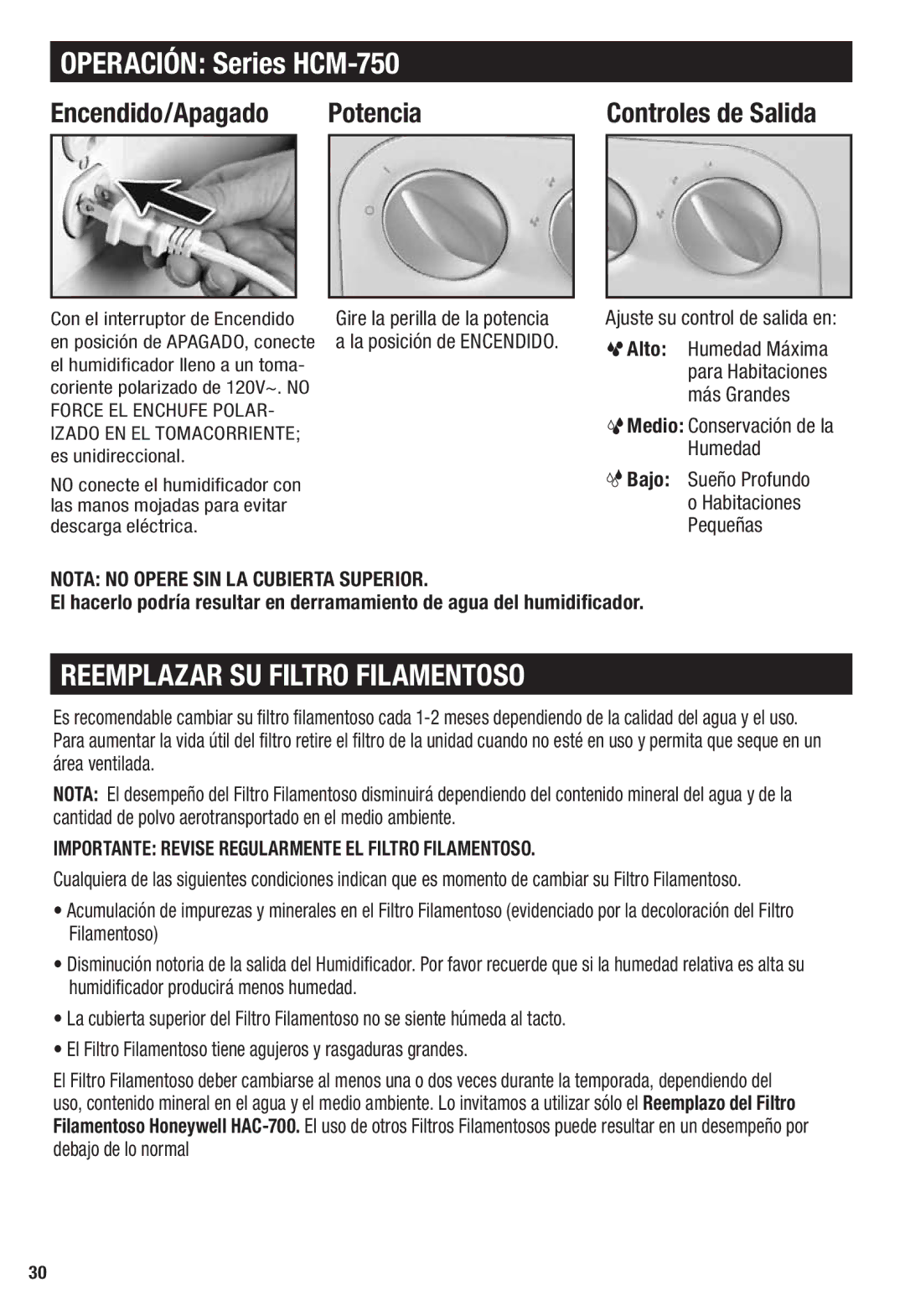 Honeywell Operación Series HCM-750, Reemplazar SU Filtro Filamentoso, Encendido/Apagado Potencia 