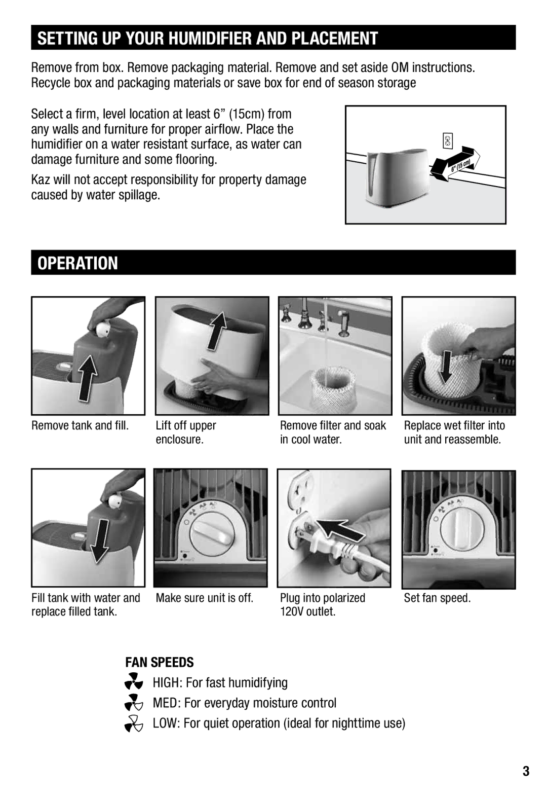 Honeywell HCM350 important safety instructions Setting UP Your Humidifier and Placement, Operation, FAN Speeds 