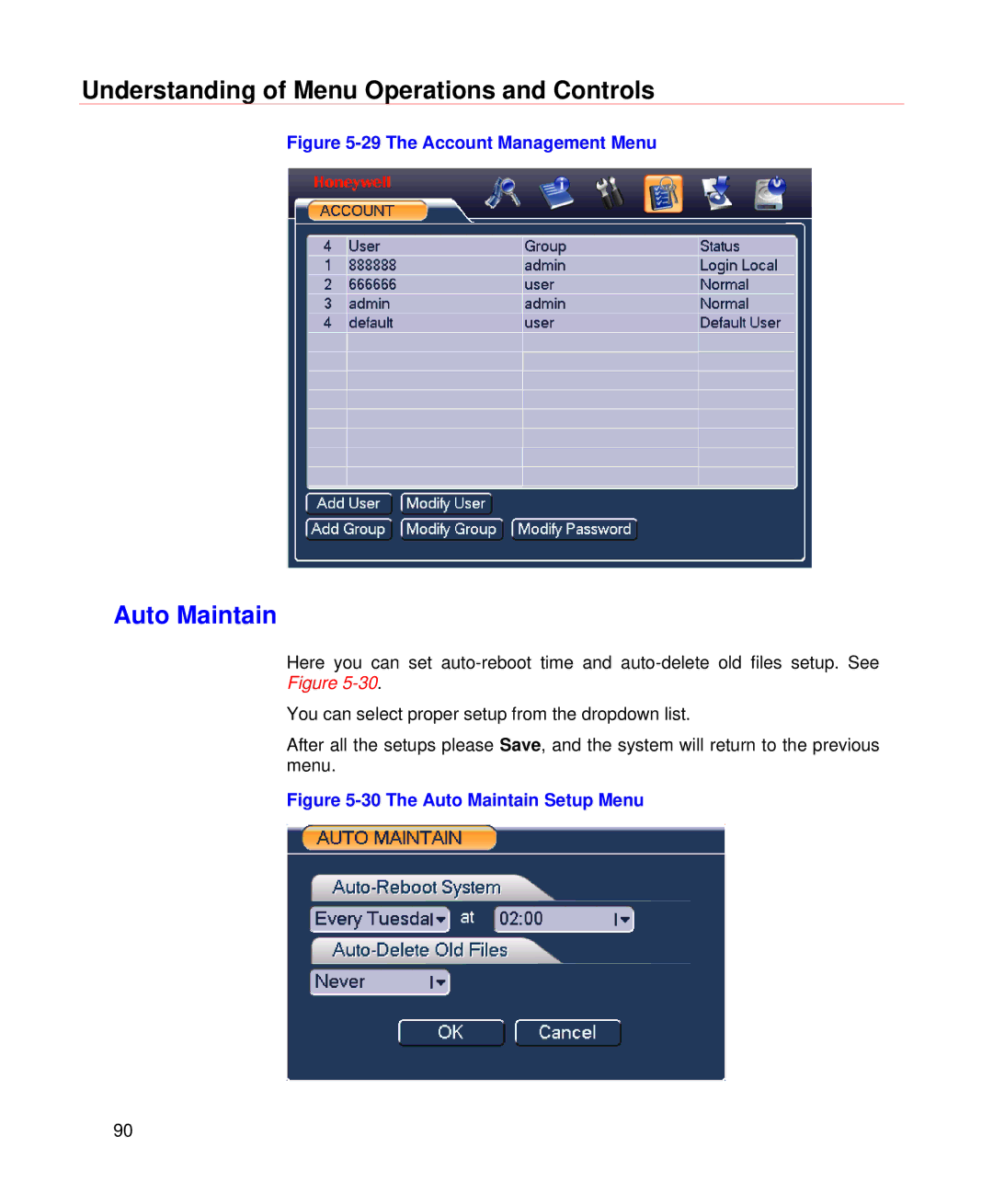 Honeywell HD-DVR-1016, HD-DVR-1004, HD-DVR-1008 user manual Auto Maintain, The Account Management Menu 