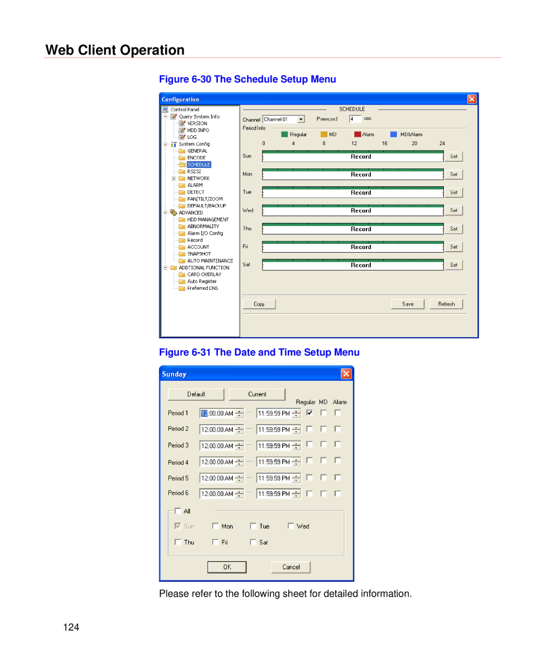 Honeywell HD-DVR-1004, HD-DVR-1008, HD-DVR-1016 user manual The Schedule Setup Menu 