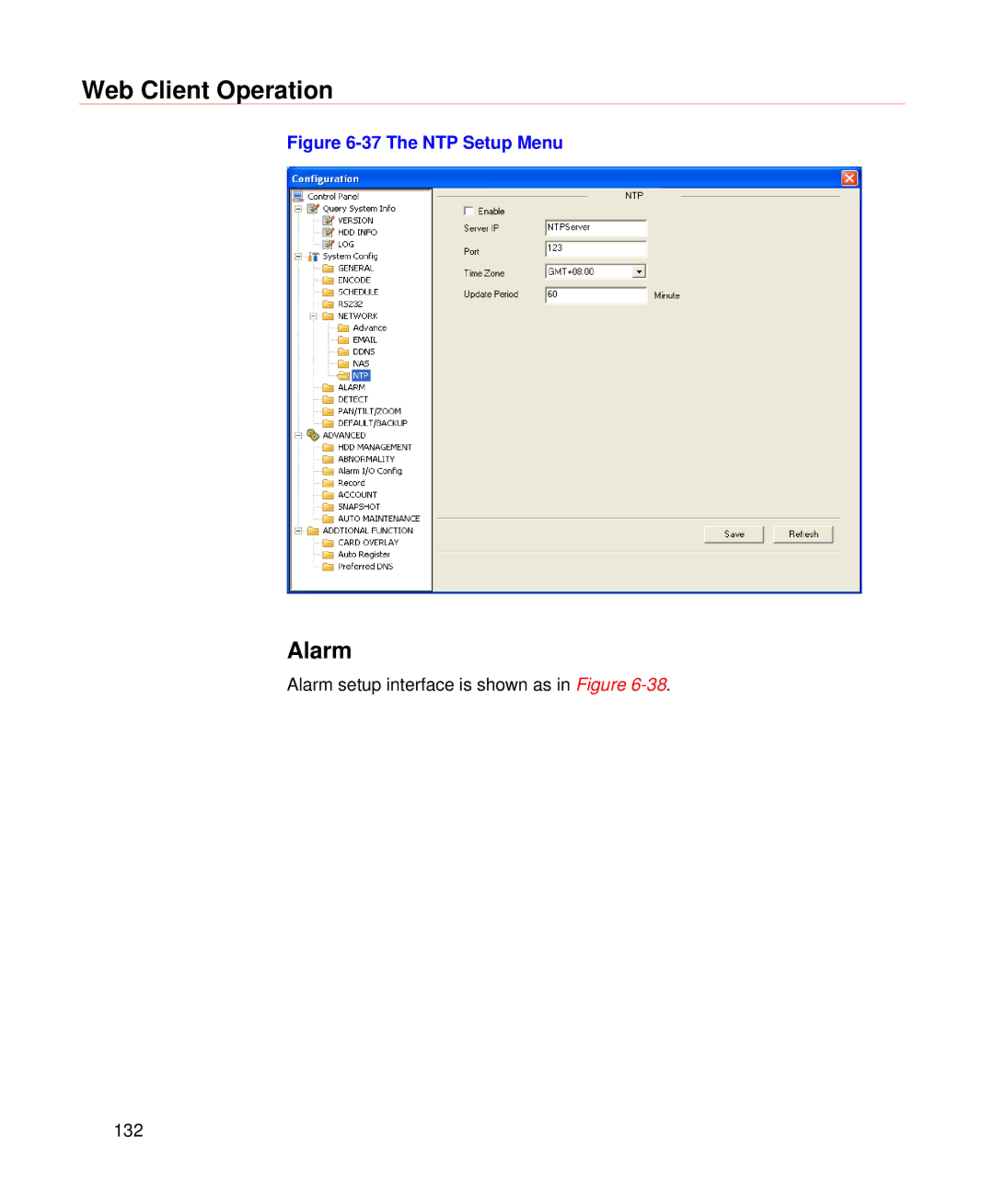 Honeywell HD-DVR-1016, HD-DVR-1004, HD-DVR-1008 user manual Alarm, The NTP Setup Menu 