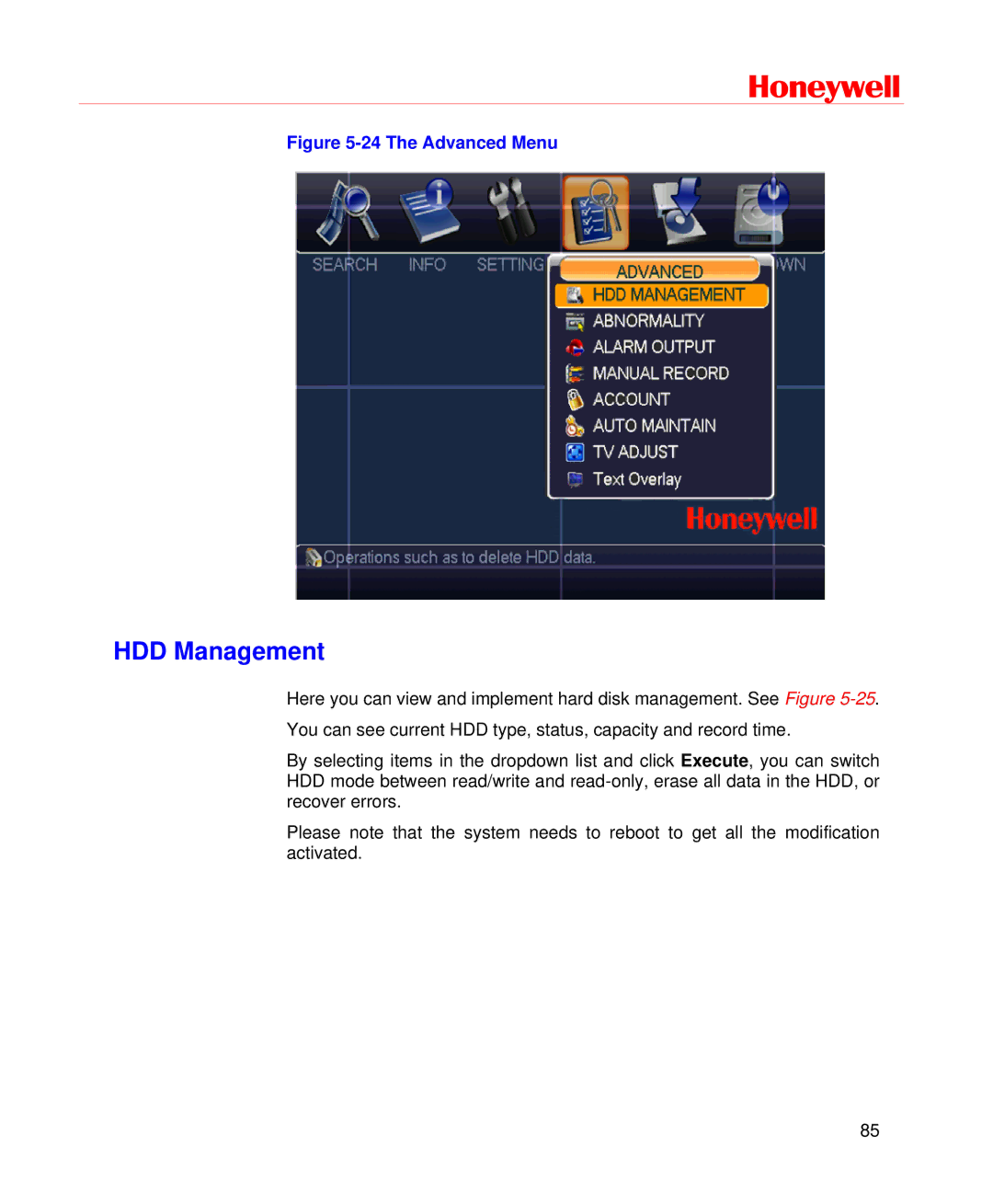 Honeywell HD-DVR-1004, HD-DVR-1008, HD-DVR-1016 user manual HDD Management, The Advanced Menu 