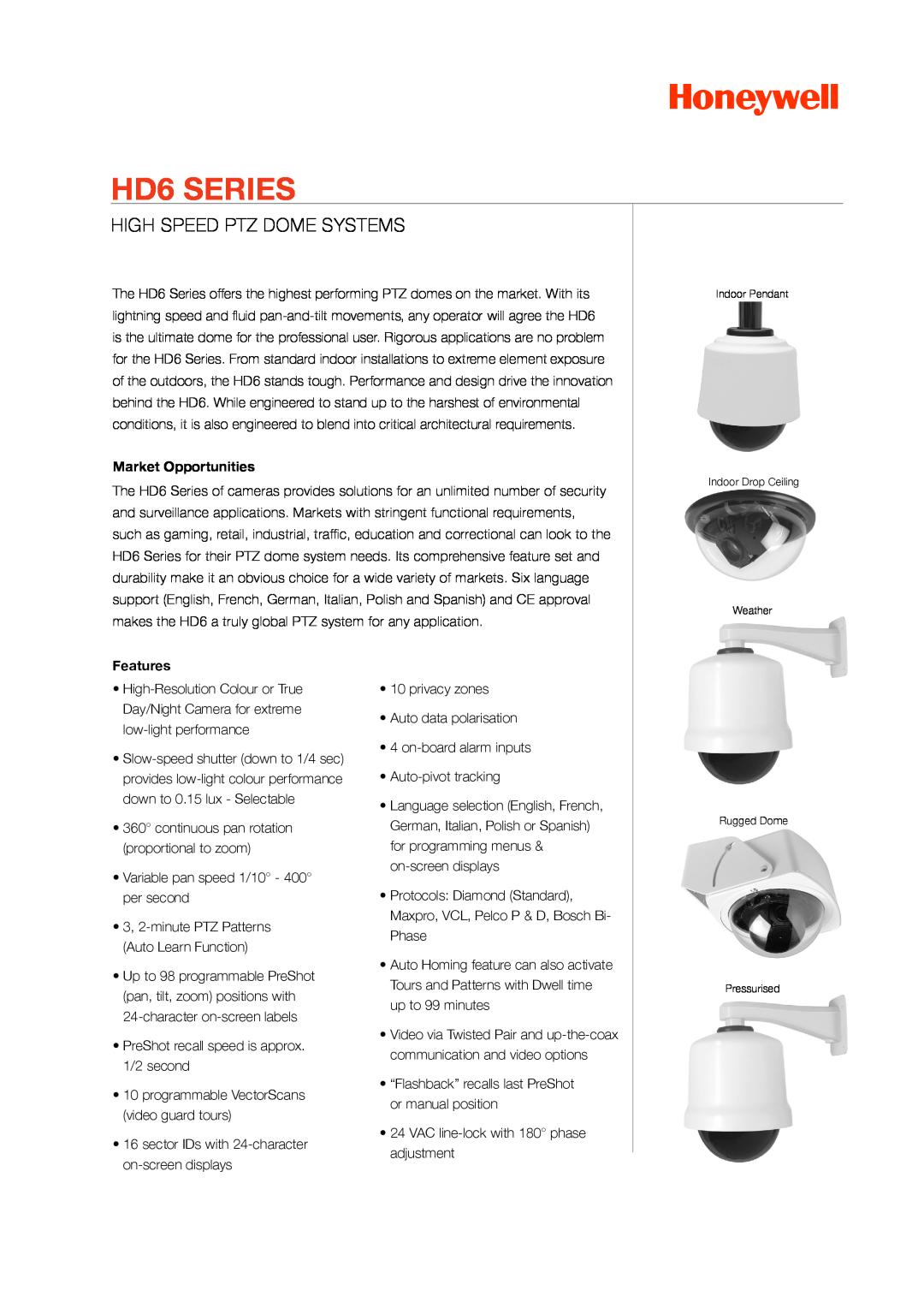 Honeywell manual HD6 SERIES, High Speed Ptz Dome Systems, Market Opportunities, Features 