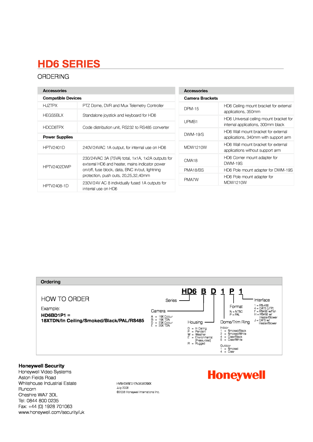 Honeywell manual Ordering, How To Order, HD6BD1P1 =, 18XTDN/In Ceiling/Smoked/Black/PAL/RS485, HD6 SERIES, HD6 B D 1 P 